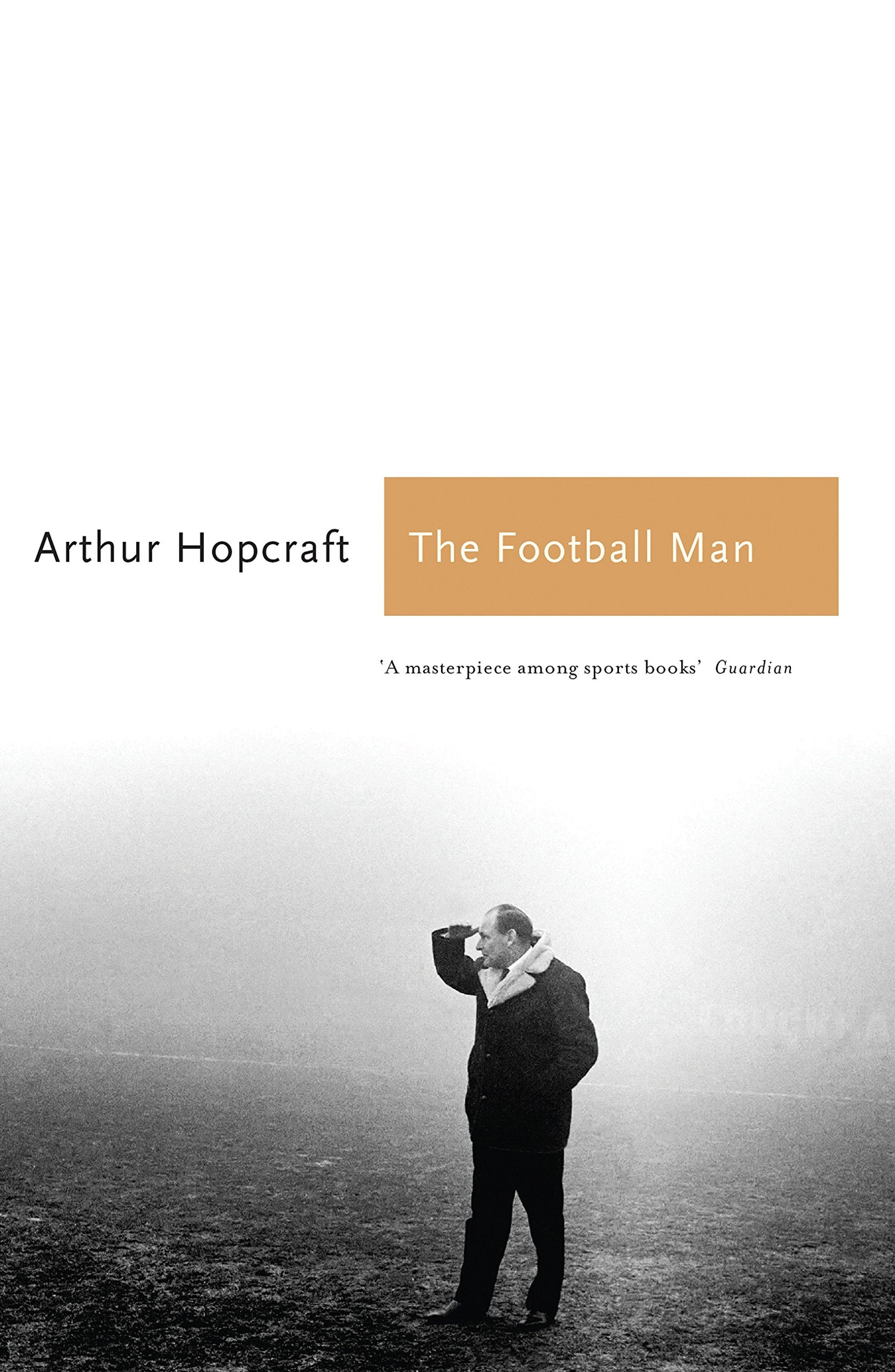 The Football Man: People & Passions in Soccer (Sports Classics),Used