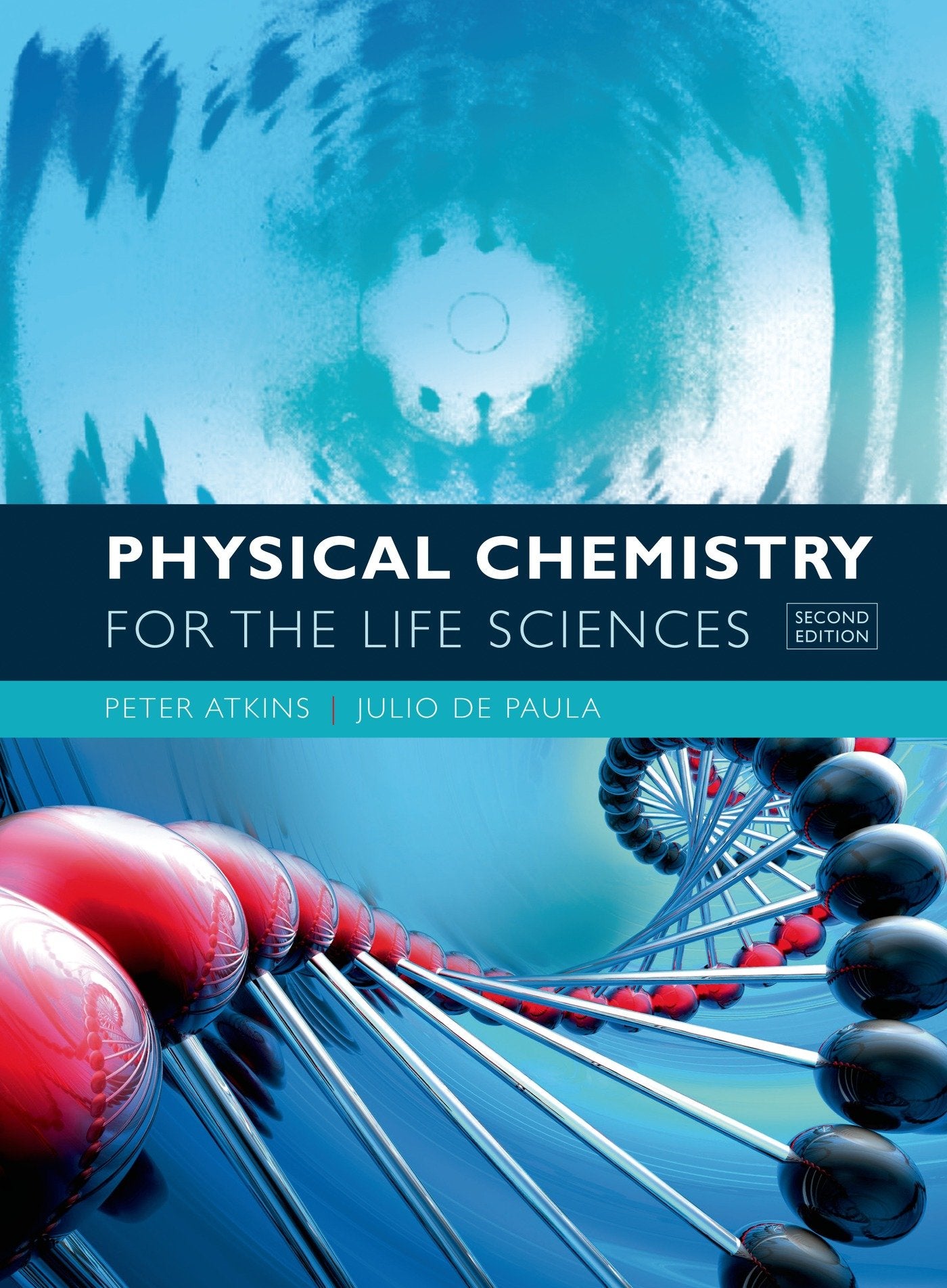 Physical Chemistry for the Life Sciences, 2nd Edition,New