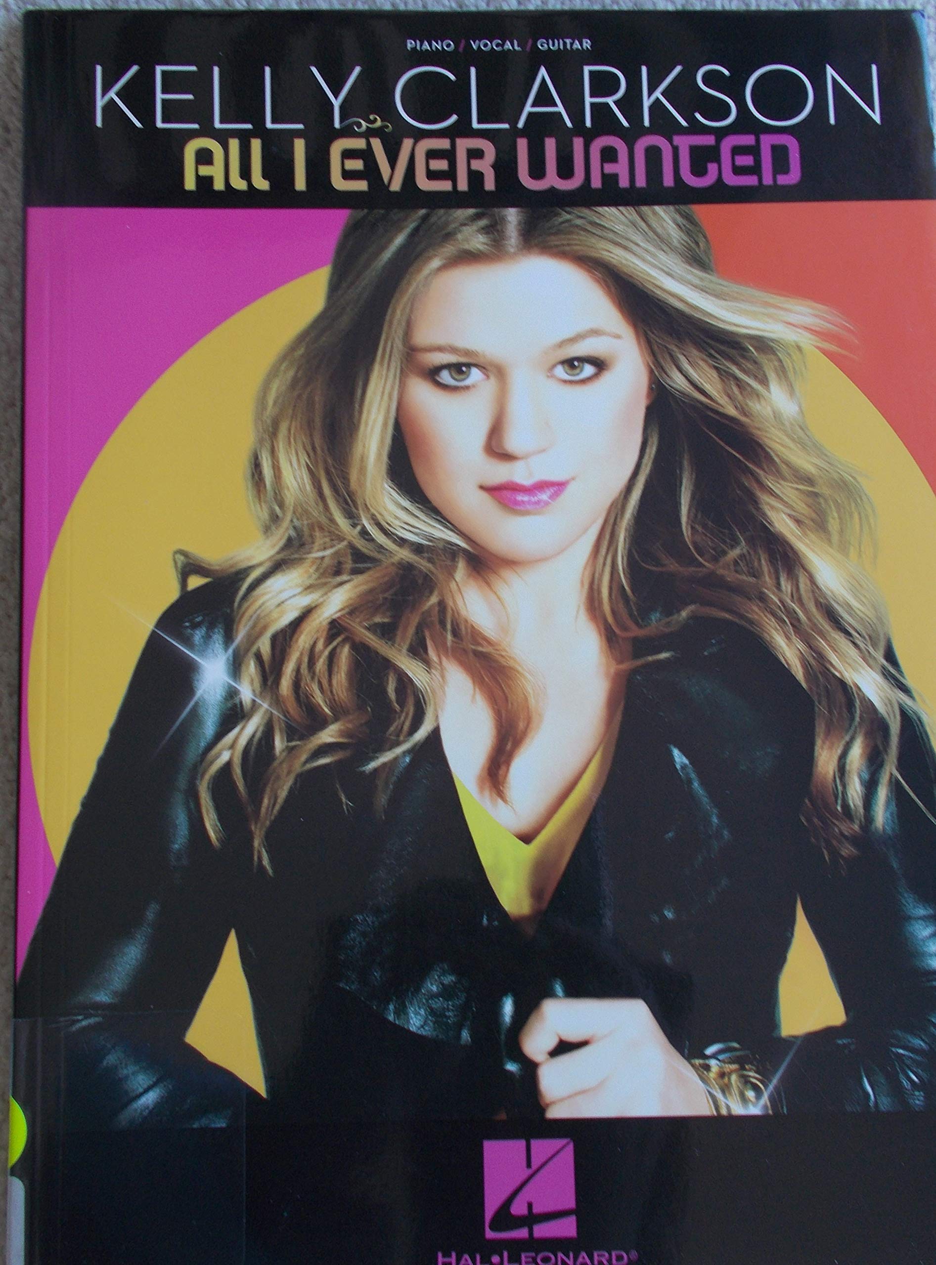 Kelly Clarkson All I Ever Wanted (Piano/Vocal/guitar),Used