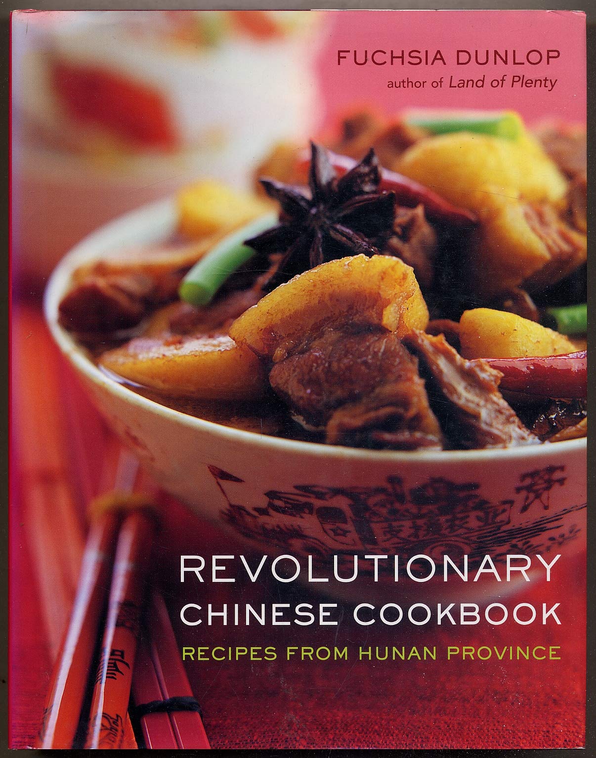 Revolutionary Chinese Cookbook: Recipes from Hunan Province,Used