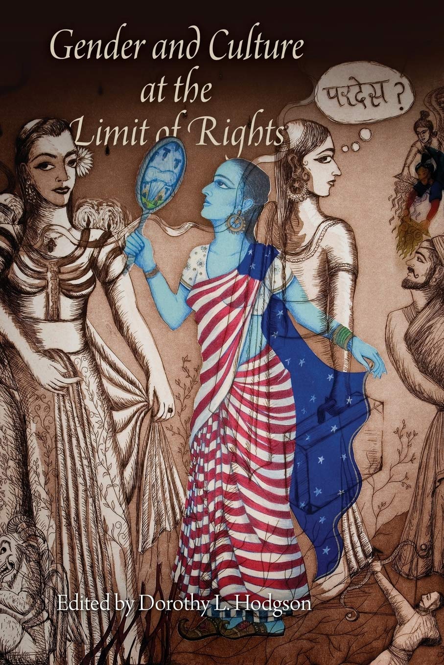Gender And Culture At The Limit Of Rights (Pennsylvania Studies In Human Rights),New