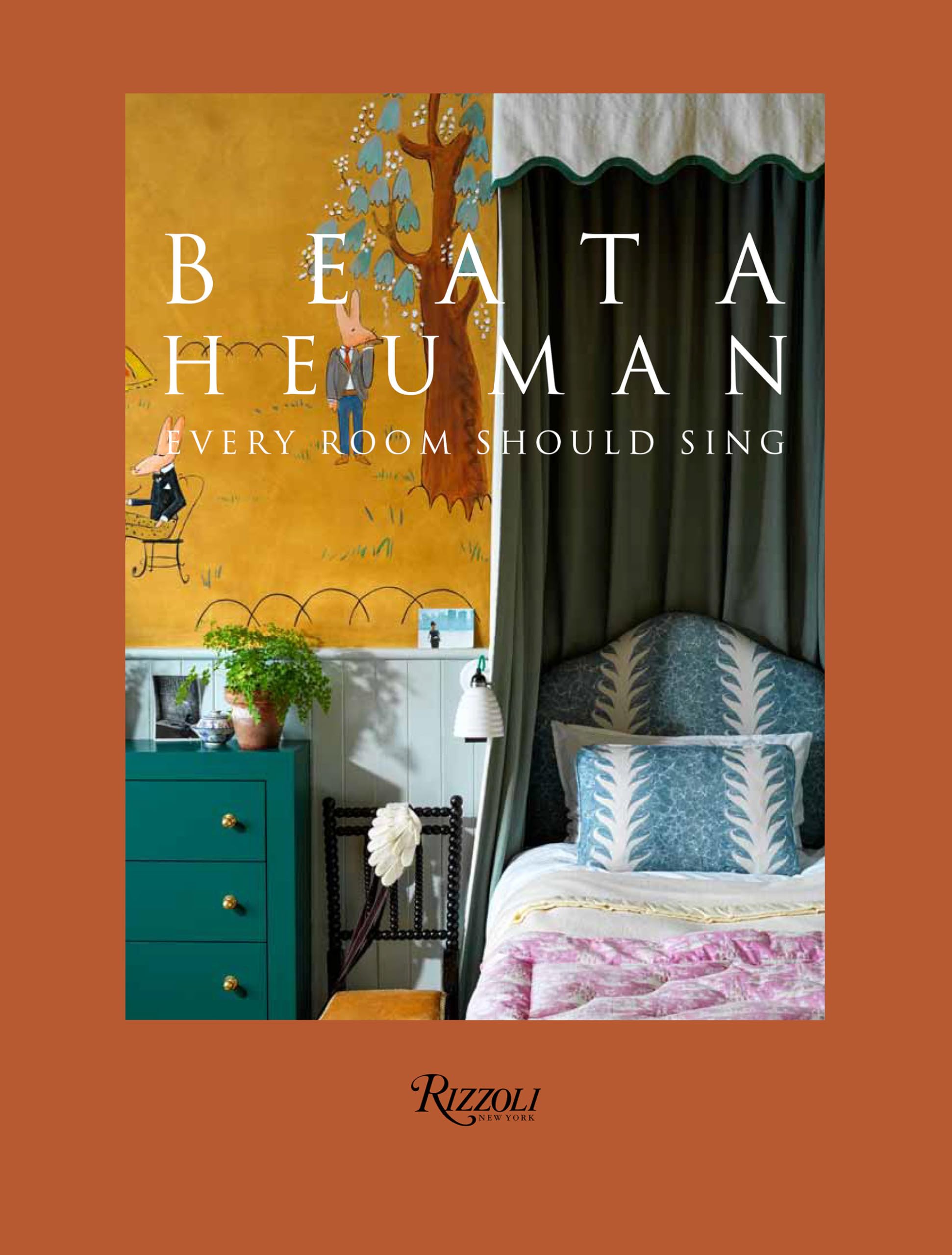 Beata Heuman: Every Room Should Sing,New
