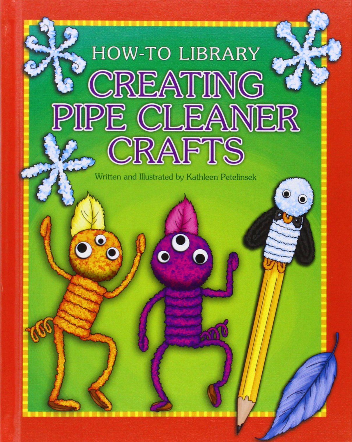 Creating Pipe Cleaner Crafts (HowTo Library),Used