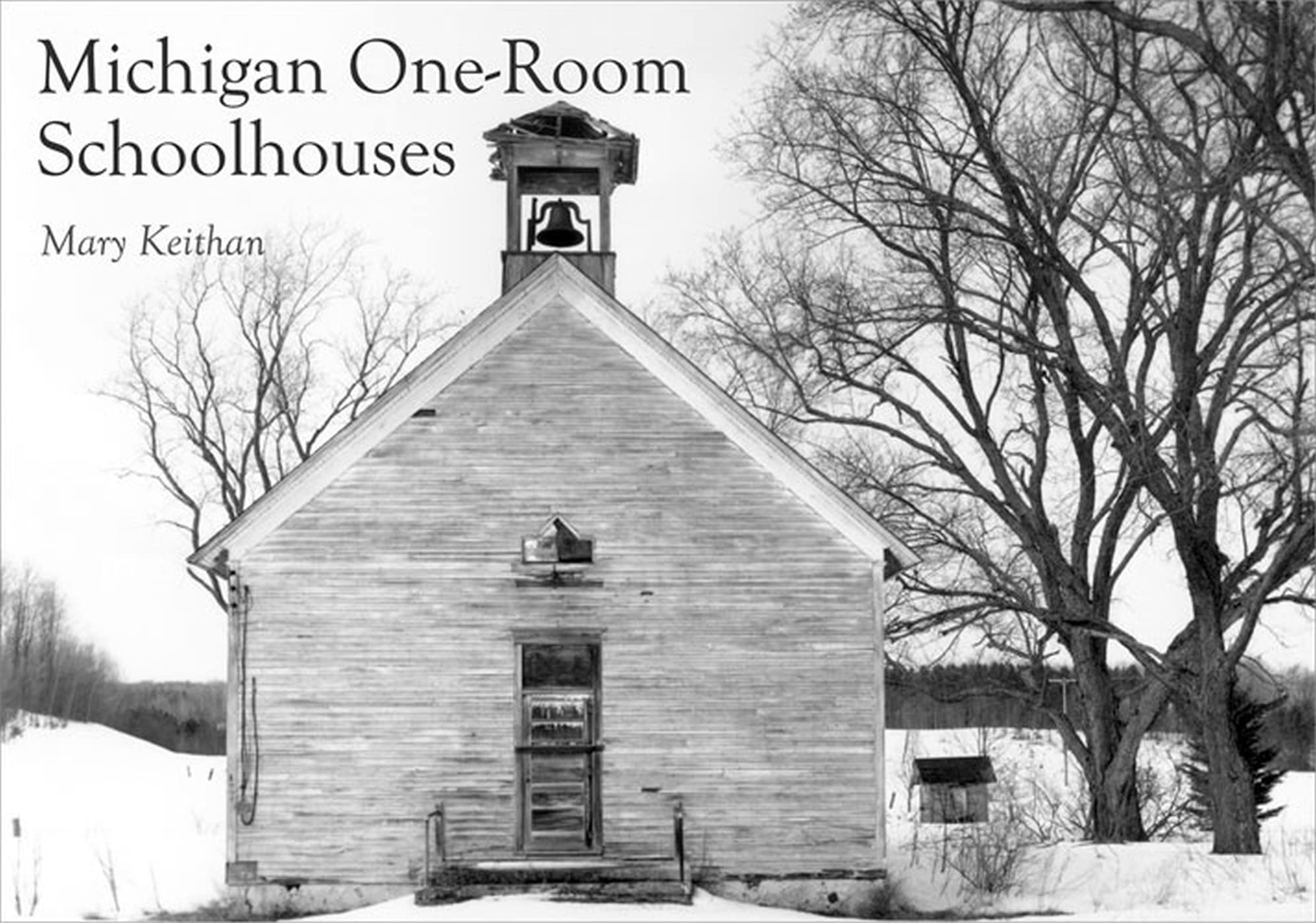 Michigan OneRoom Schoolhouses,Used