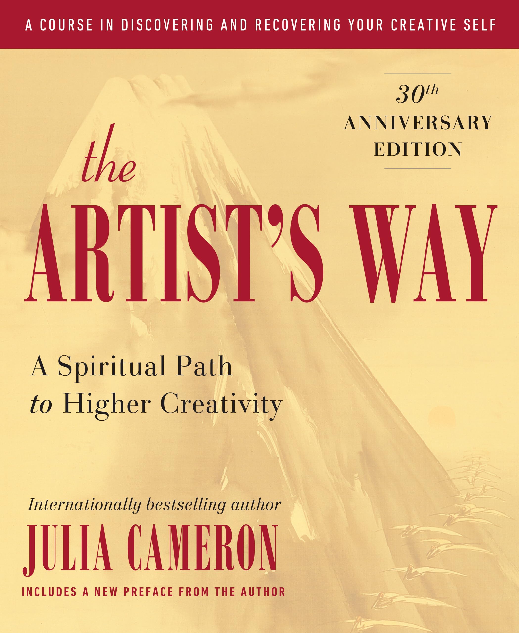 The Artist's Way: 30th Anniversary Edition,New