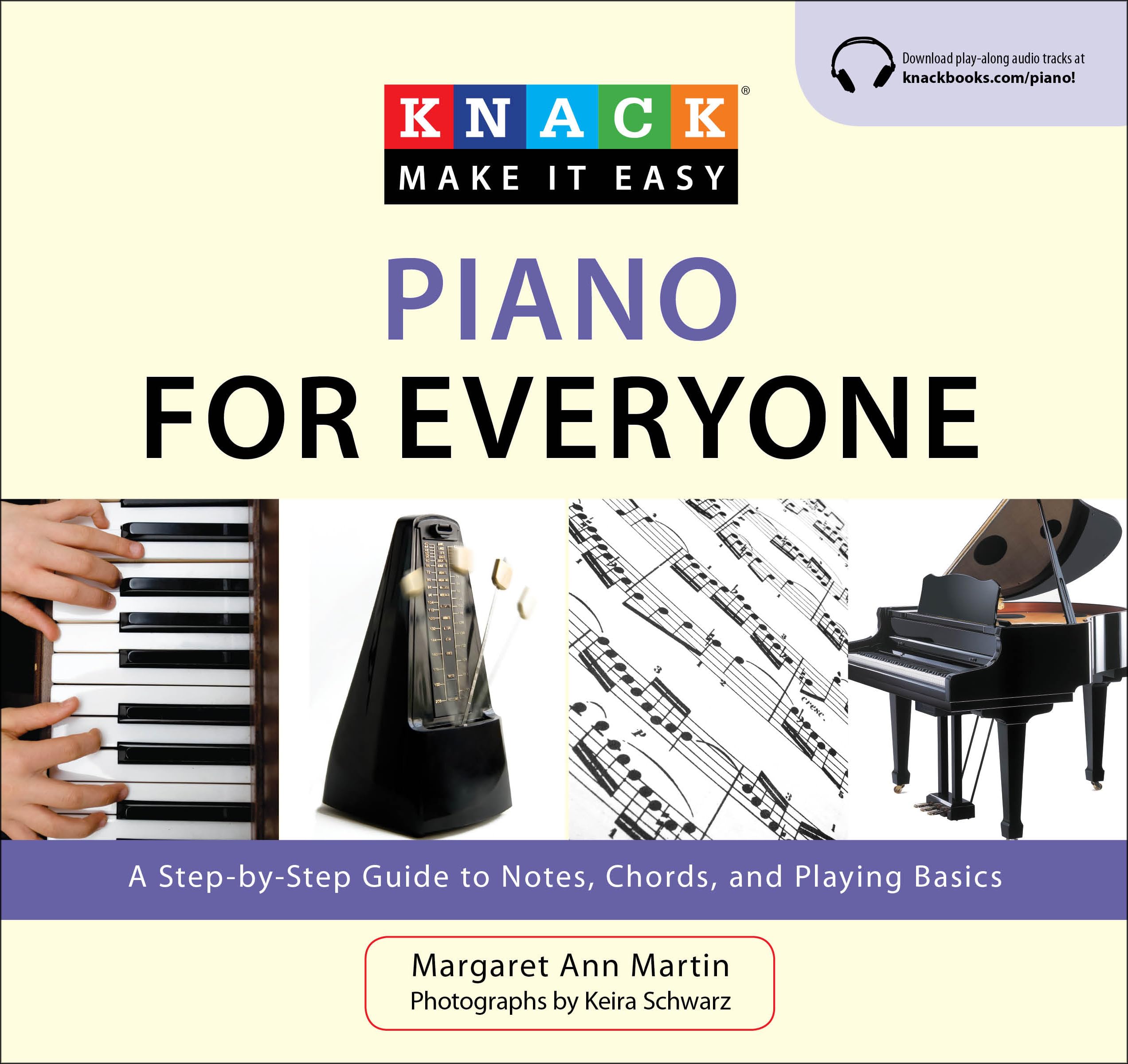 Knack Piano for Everyone: A StepByStep Guide To Notes, Chords, And Playing Basics (Knack: Make It Easy),Used