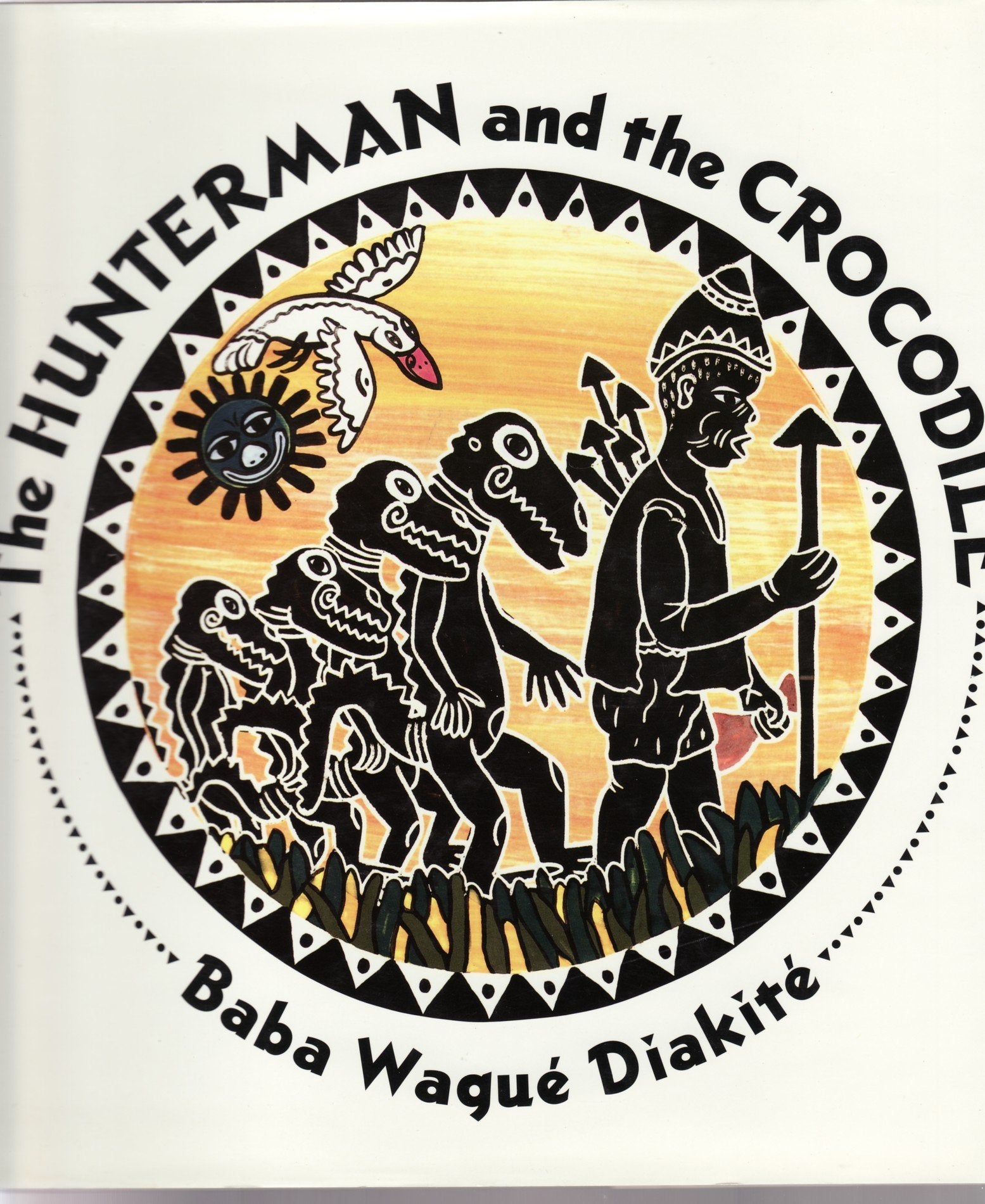 The Hunterman And The Crocodile: A West African Folktale,New