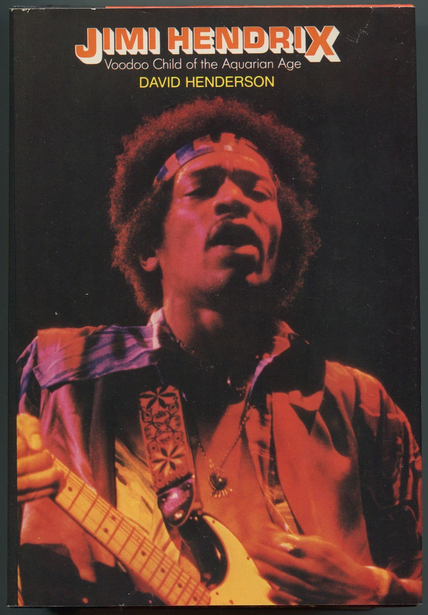 Jimi Hendrix: Voodoo Child of the Aquarian Age,Used