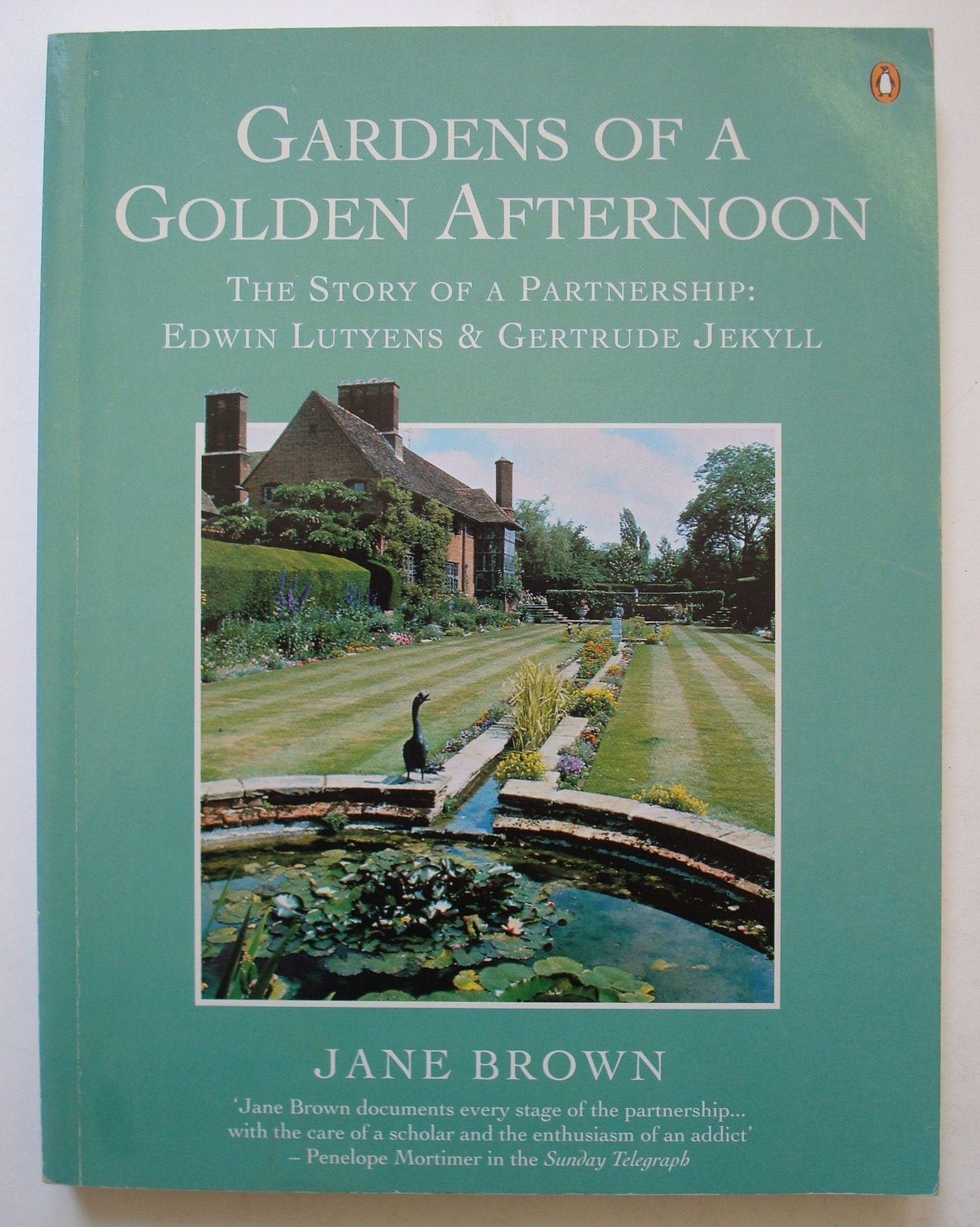 Gardens Of A Golden Afternoon: The Story Of A Partnership: Edward Lutyens And Gertrude Jekyll; Updated Edition,Used