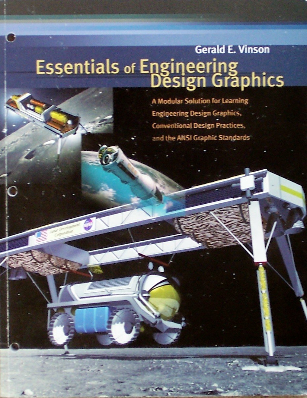 The Essentials of Engineering Design Graphics,Used
