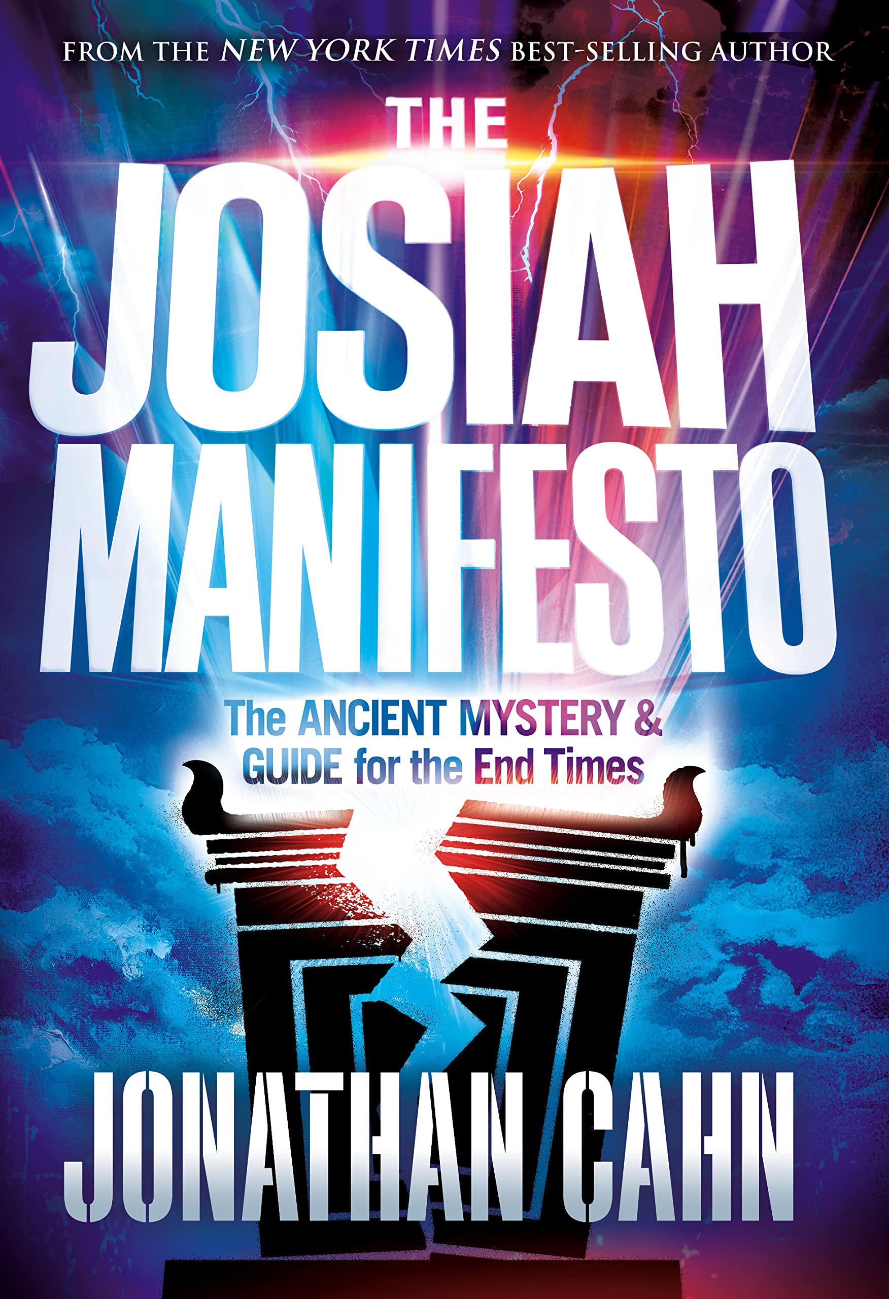 The Josiah Manifesto: The Ancient Mystery & Guide For The End Times,Used
