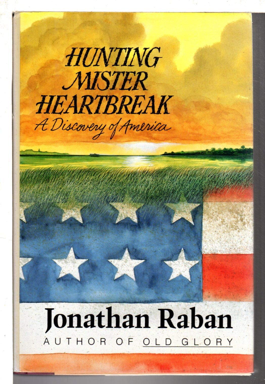 Hunting Mister Heartbreak: A Discovery of America,Used