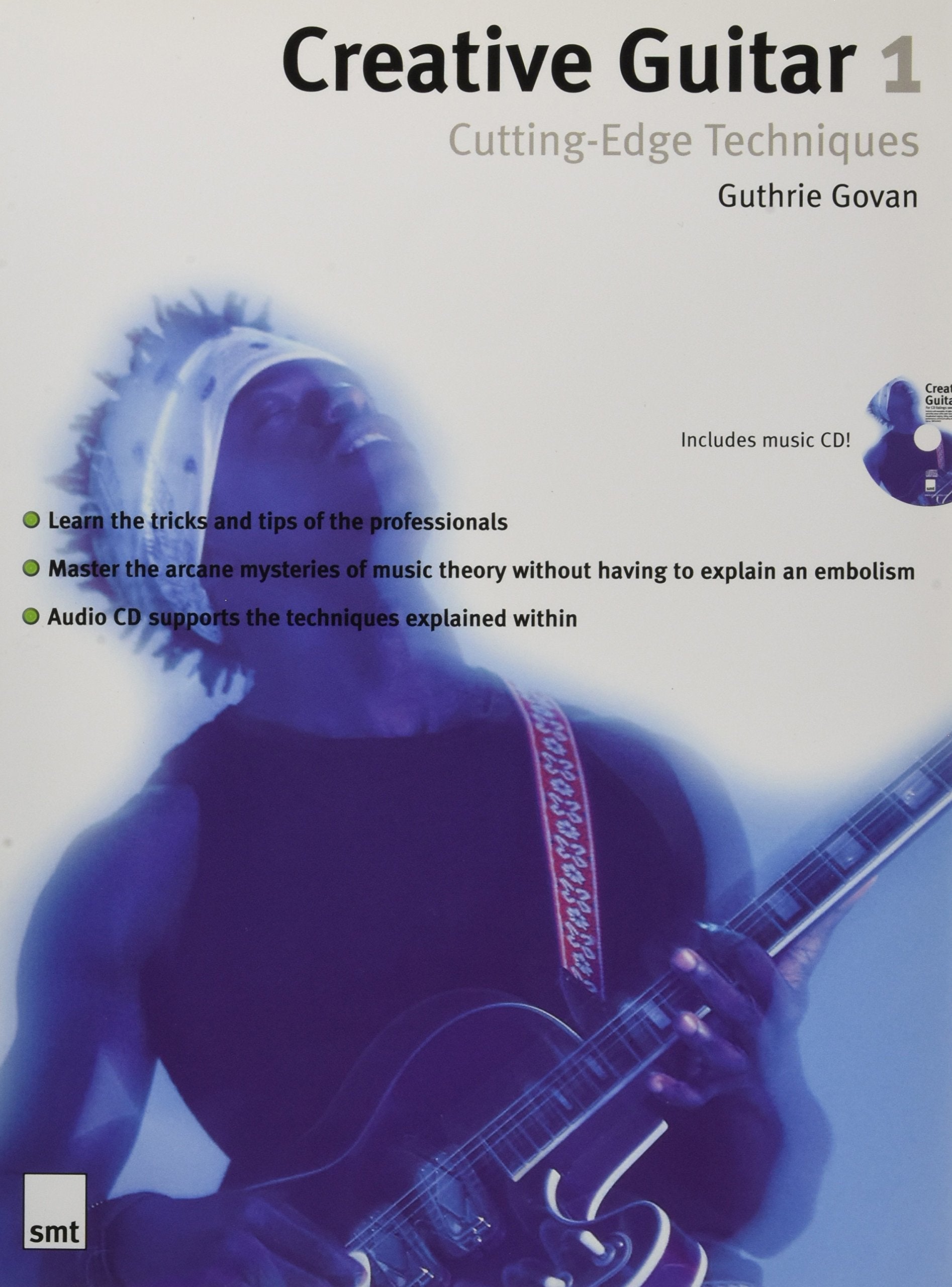 Creative Guitar 1: CuttingEdge Techniques Guitar Lesson Book with Patterns, Arpeggios, Licks, Solos Guitar Method Book with,Used