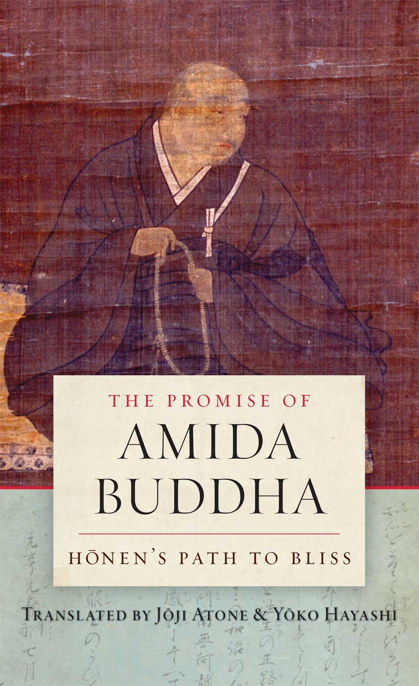 The Promise Of Amida Buddha: Honen'S Path To Bliss,Used