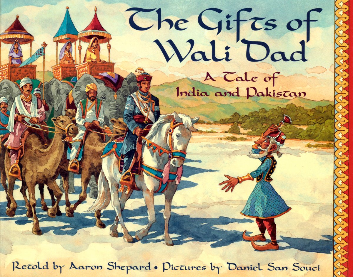 The Gifts of Wali Dad: A Tale of India and Pakistan,Used