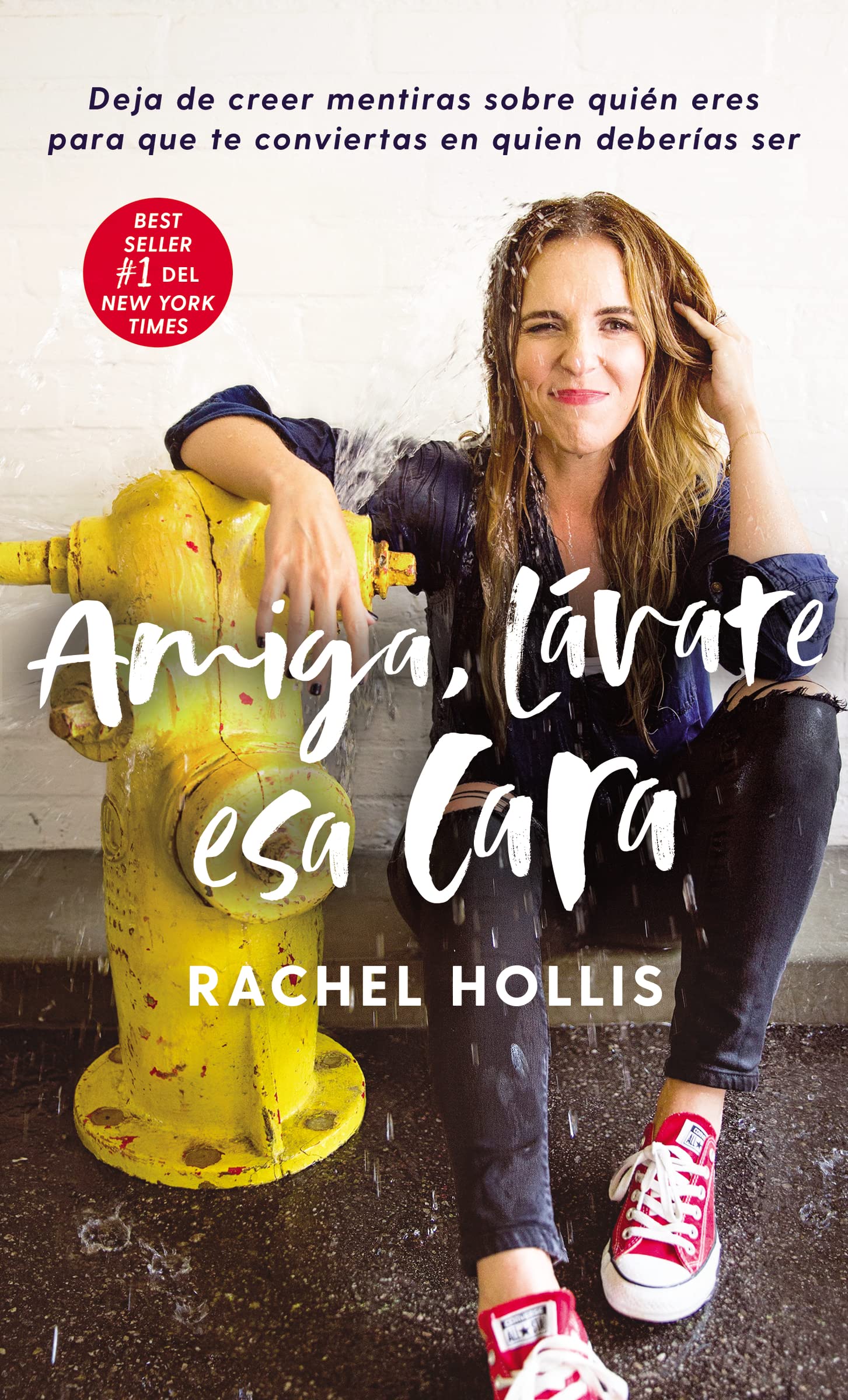 Amiga, lvate esa cara: Deja de creer mentiras sobre quin eres para que te conviertas en quien deberas ser (Spanish Edition,Used