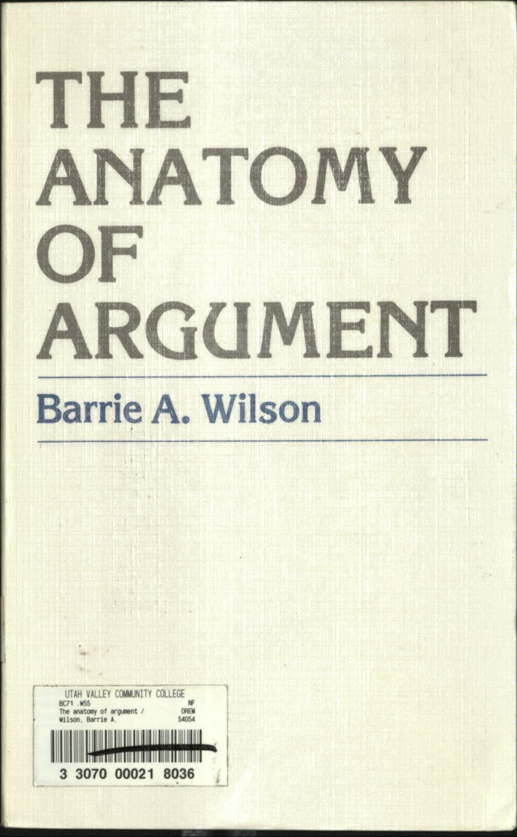 The Anatomy of Argument, Revised Edition,Used