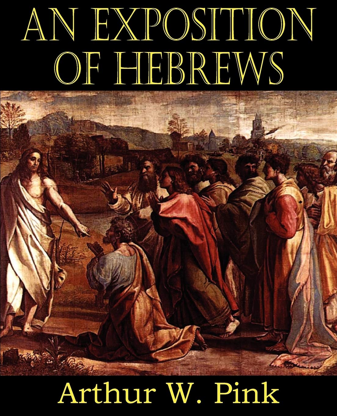 An Exposition Of Hebrews,Used