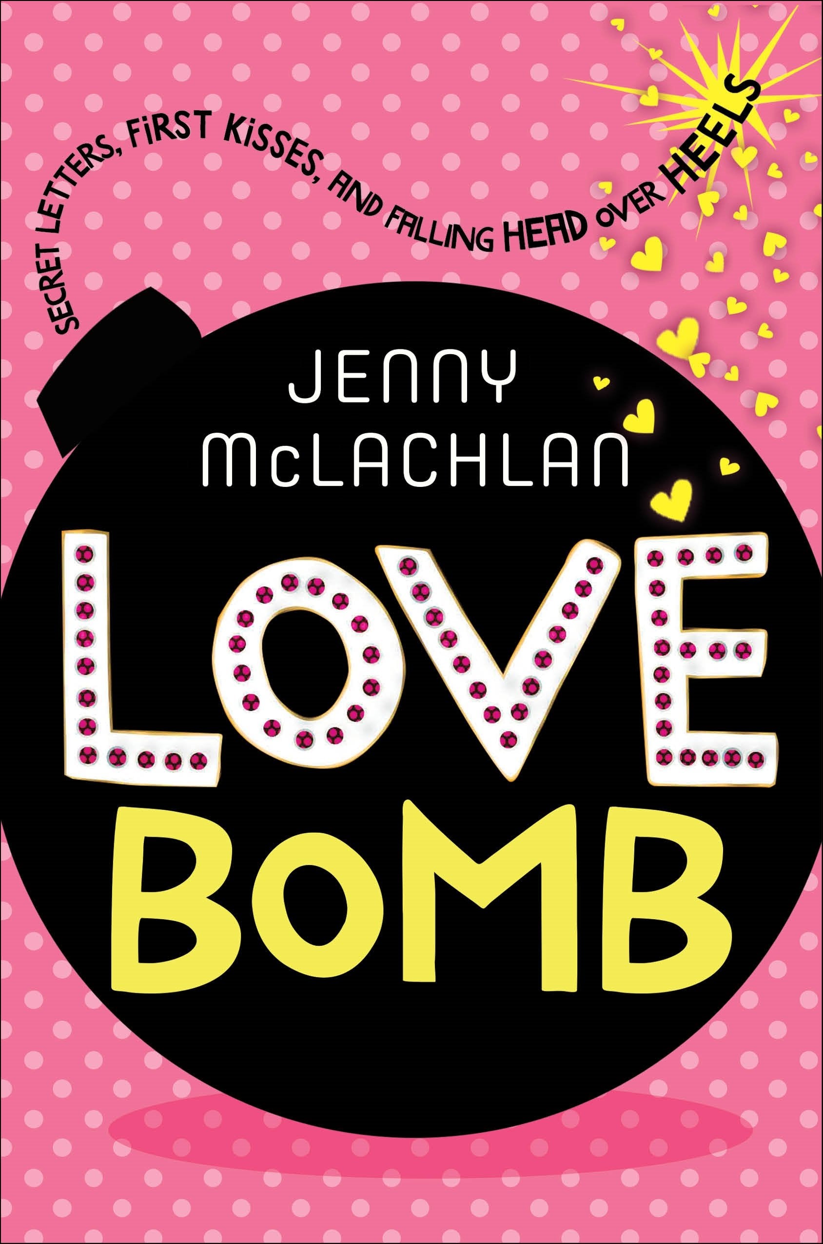 Love Bomb: Secret Letters, First Kisses, and Falling Head Over Heels (Ladybirds Series, 2),Used