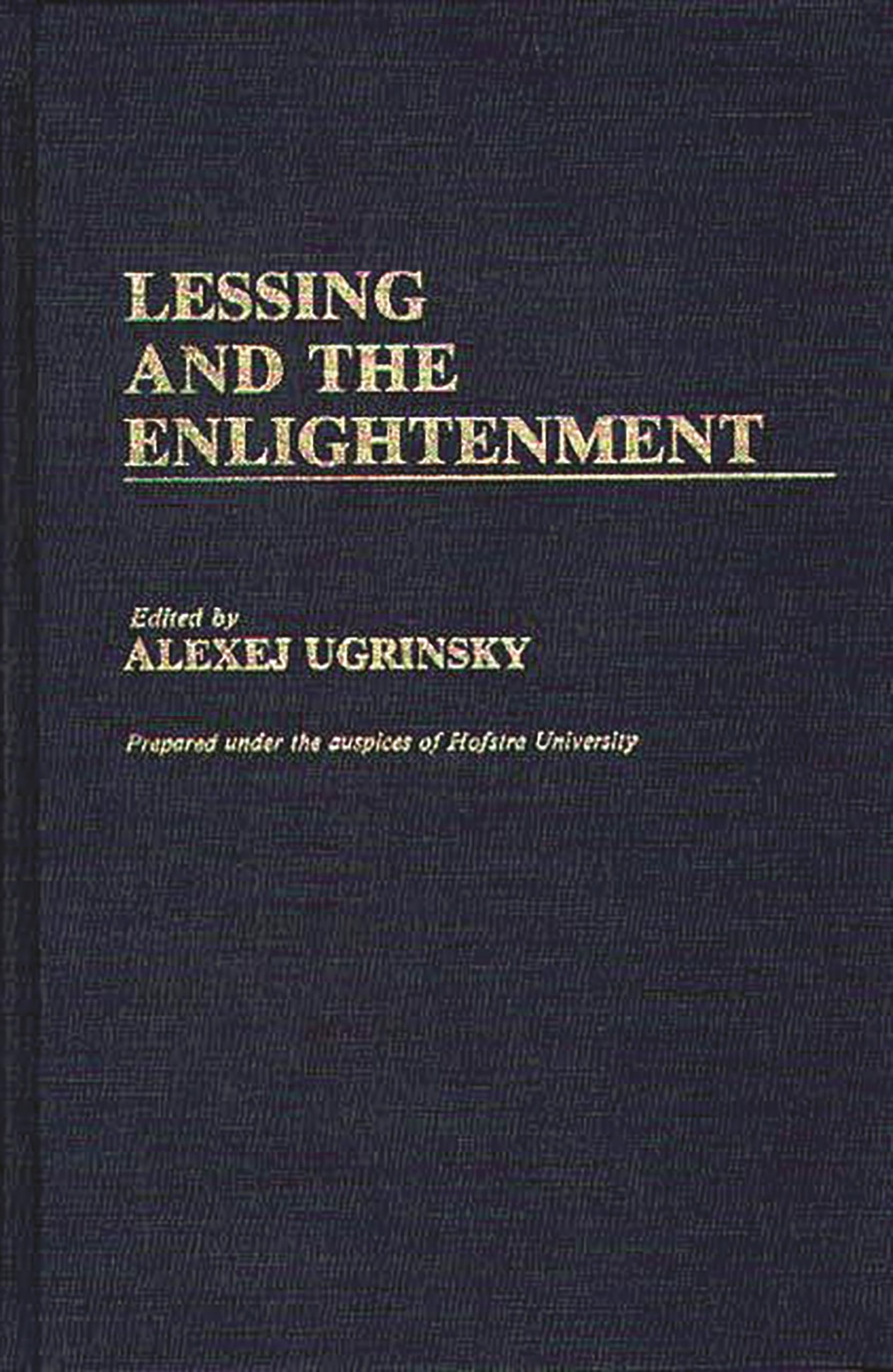 Lessing and the Enlightenment: (Contributions to the Study of World Literature),Used