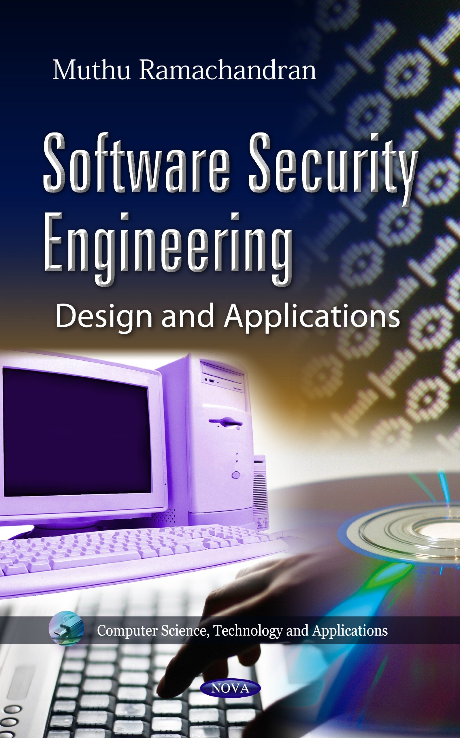 Software Security Engineering: Design And Applications (Computer Science, Technology And Applications),Used