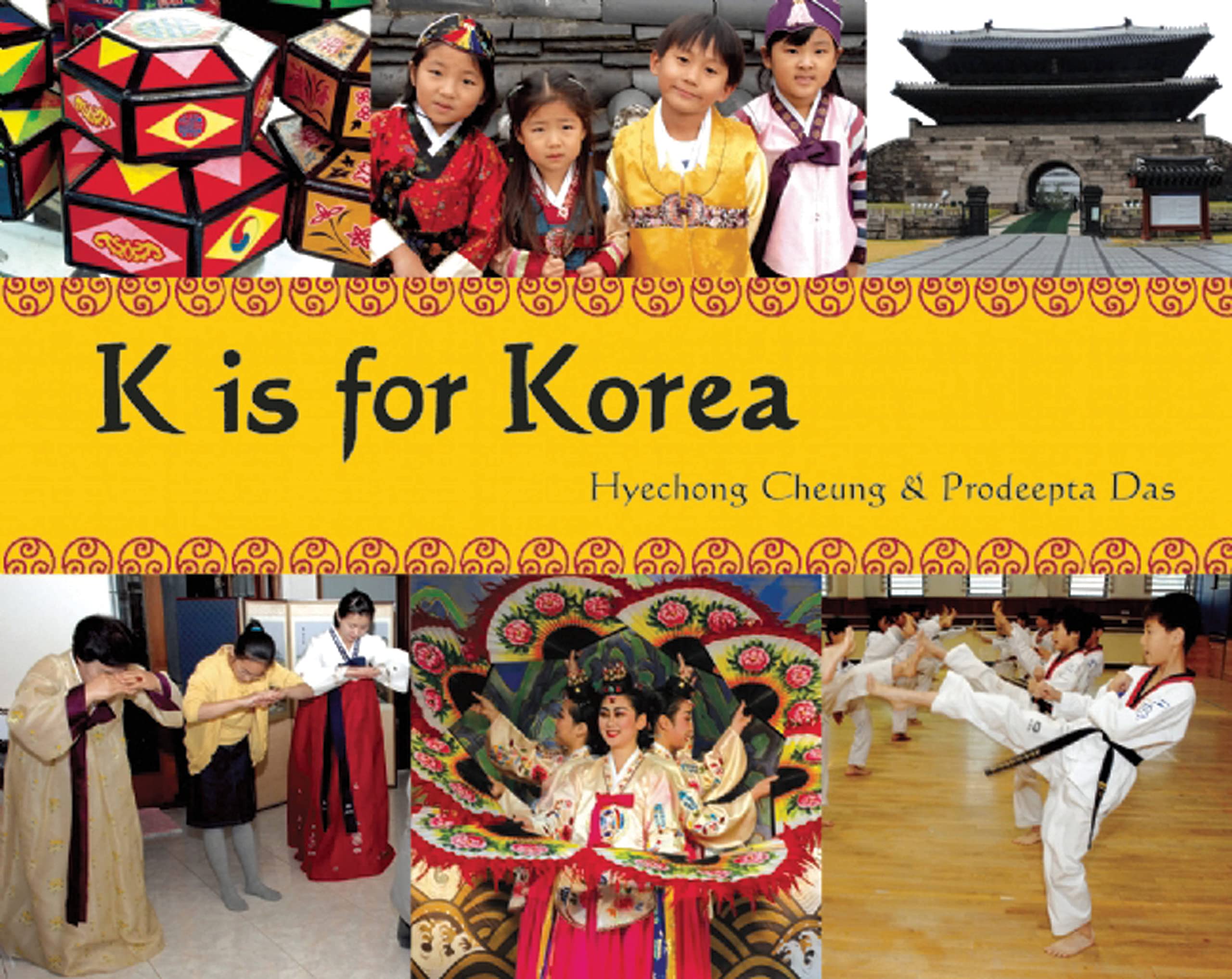 K Is For Korea (World Alphabets)