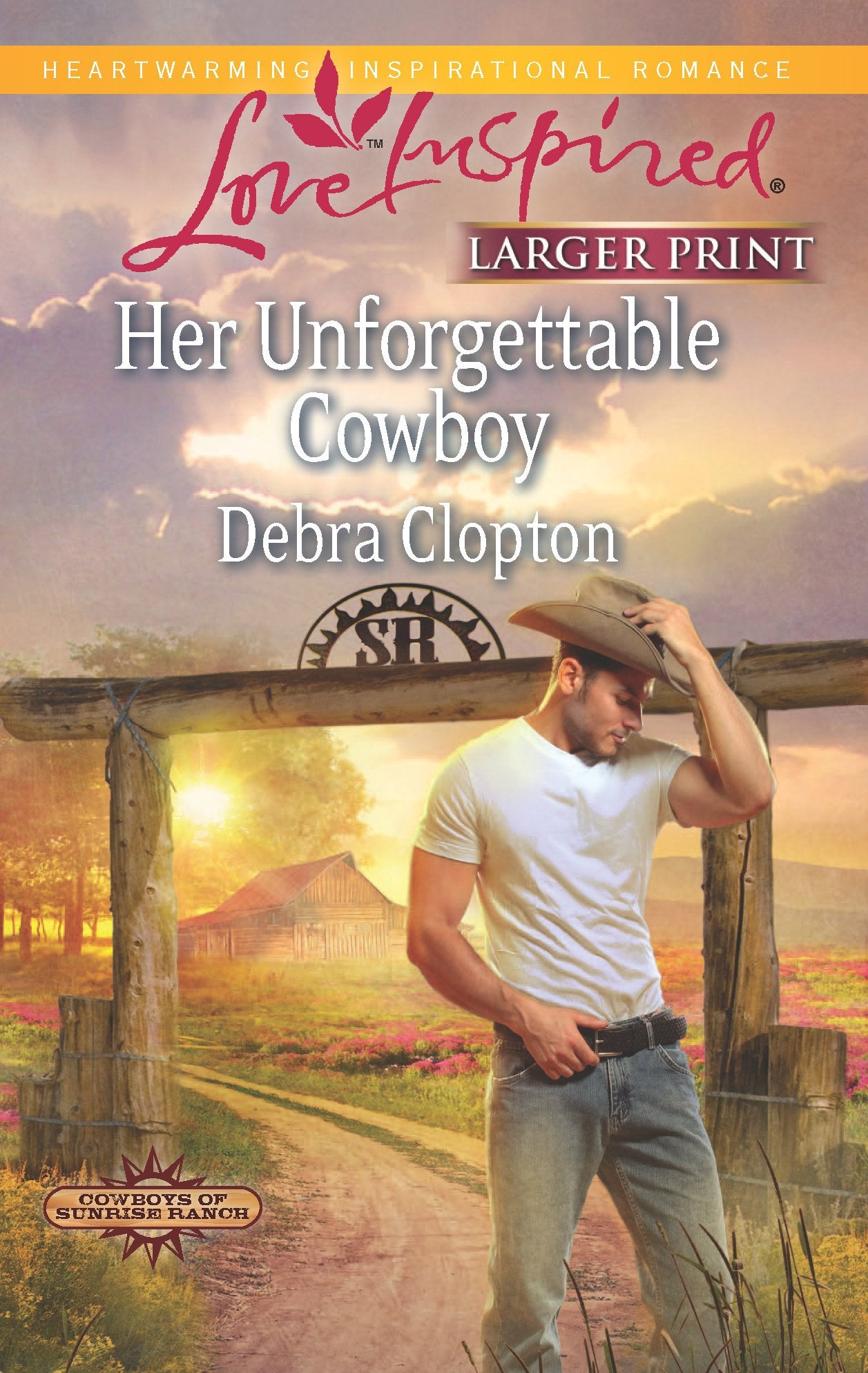 Her Unforgettable Cowboy (Cowboys of Sunrise Ranch, 1),Used