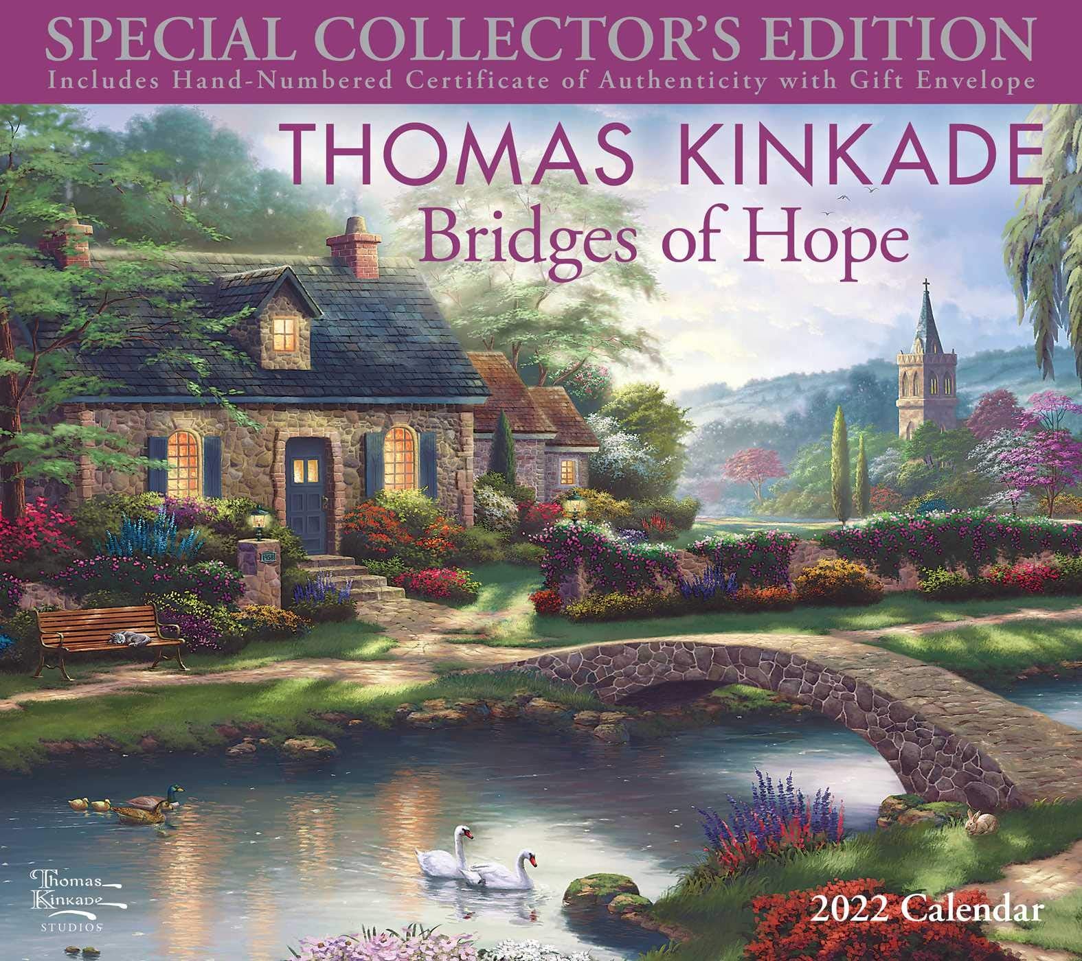 Thomas Kinkade Special Collector's Edition 2022 Deluxe Wall Calendar with Print: Bridges of Hope,Used
