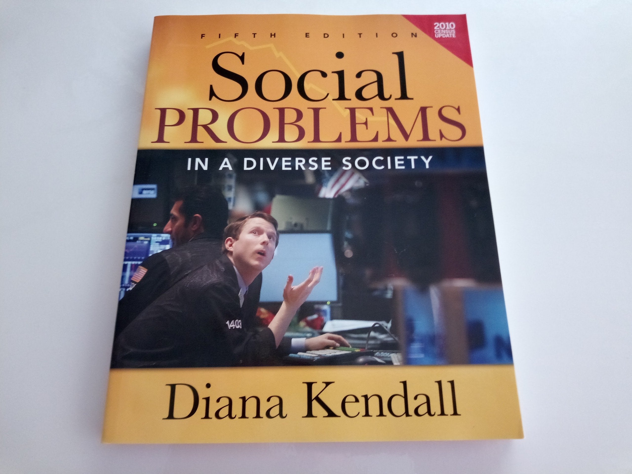 Social Problems in a Diverse Society: 2010 Census Update,Used