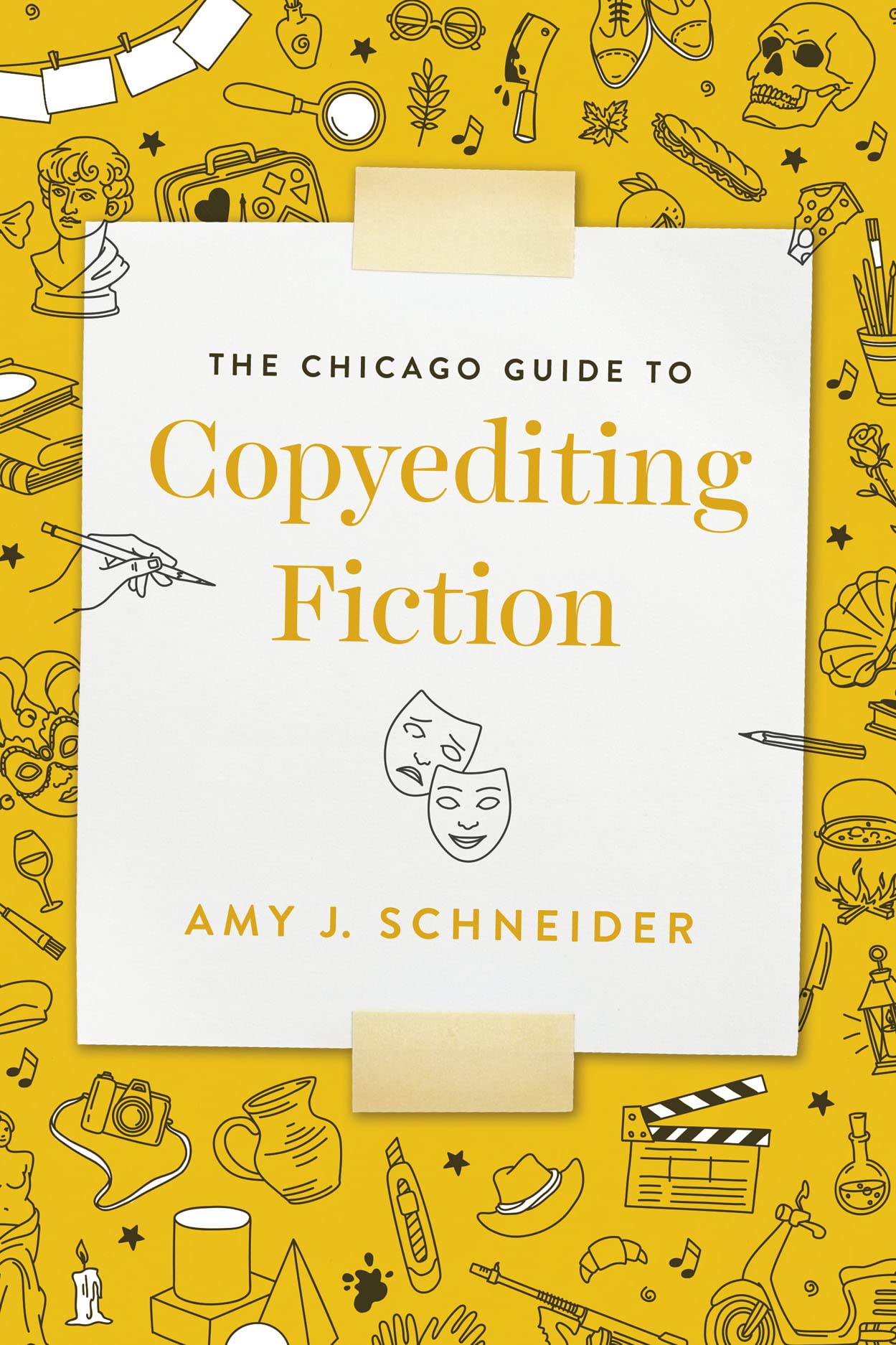 The Chicago Guide to Copyediting Fiction (Chicago Guides to Writing, Editing, and Publishing),New