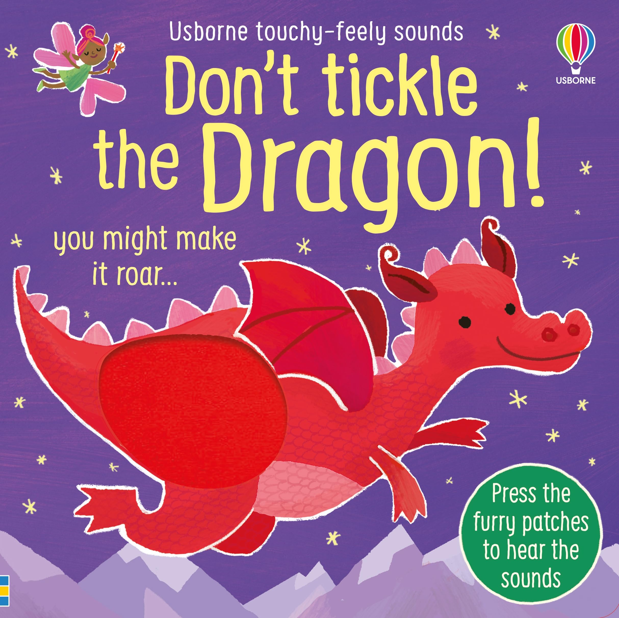 Don'T Tickle The Dragon (Don'T Tickle Touchy Feely Sound Books),Used