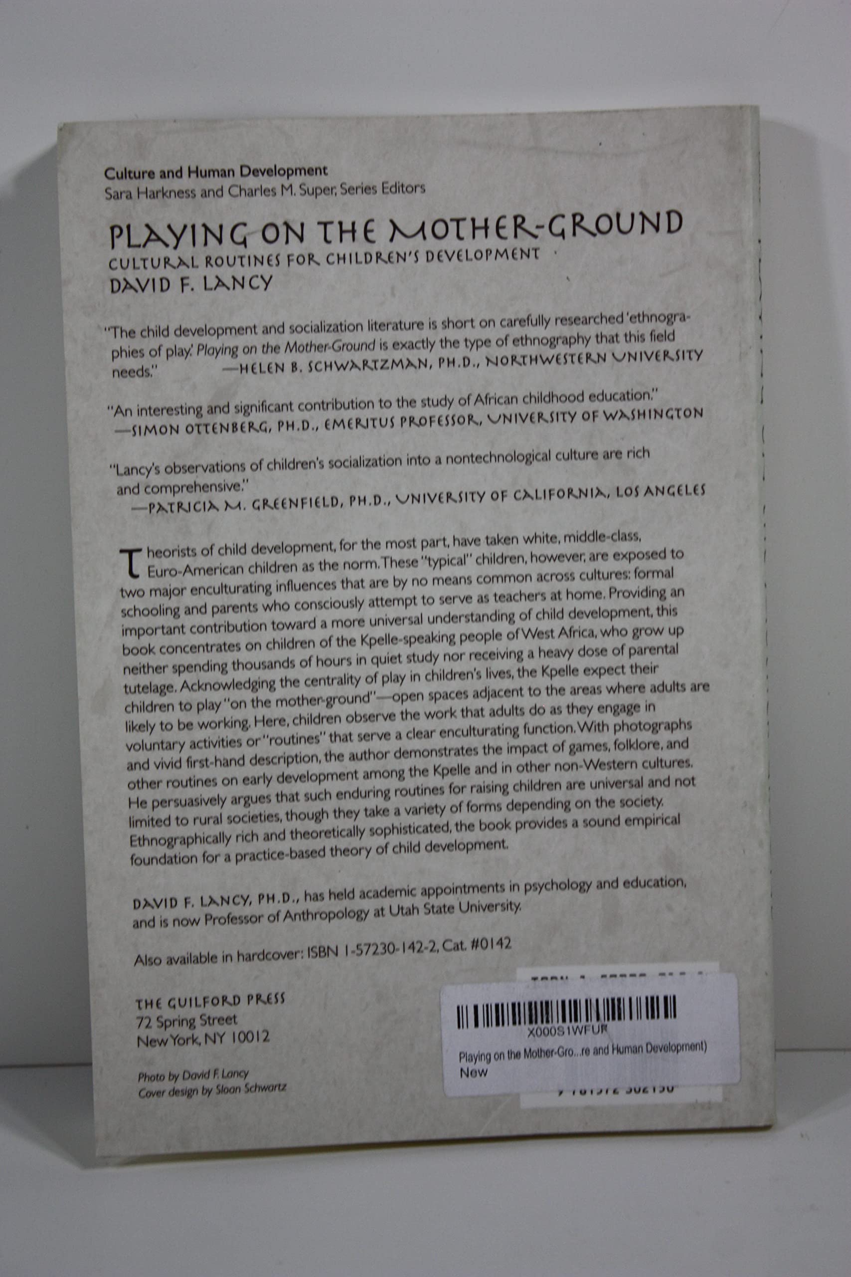 Playing on the MotherGround: Cultural Routines for Children's Development (Culture and Human Development),Used