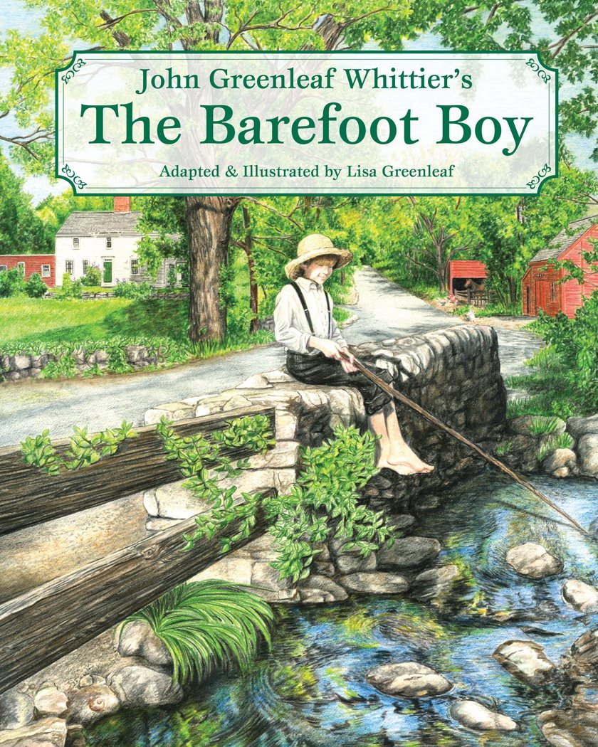 John Greenleaf Whittier's the Barefoot Boy,Used
