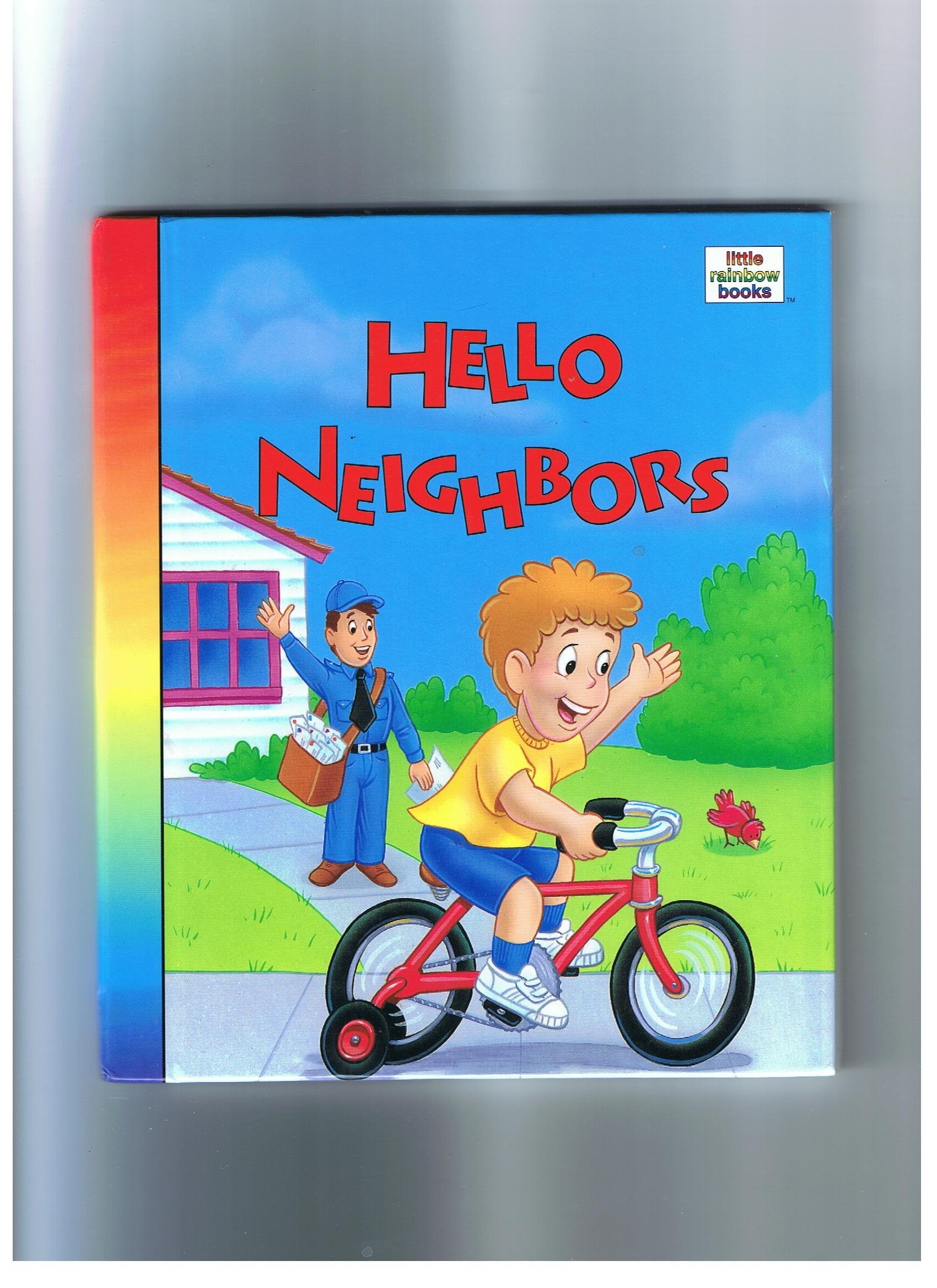 Hello Neighbors (Little Rainbow Books),Used