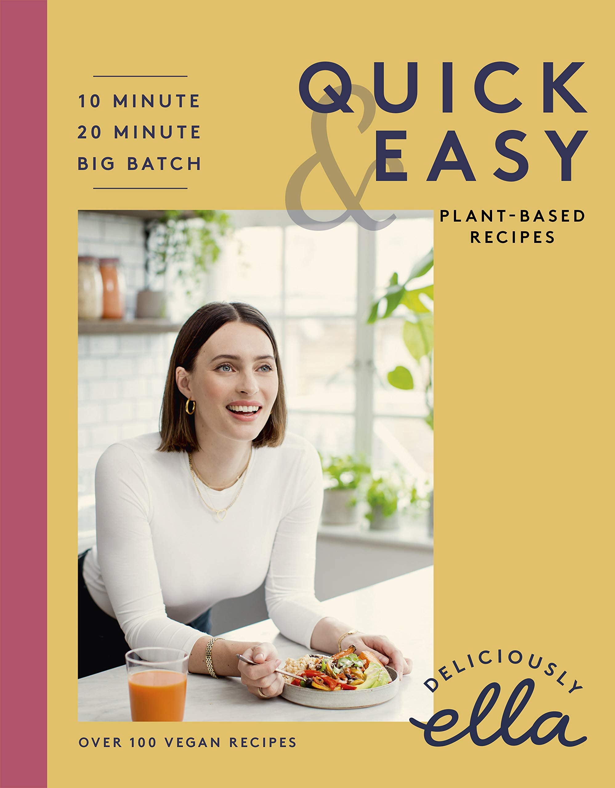 Deliciously Ella Making PlantBased Quick and Easy: 10Minute Recipes, 20Minute Recipes, Big Batch Cooking,Used