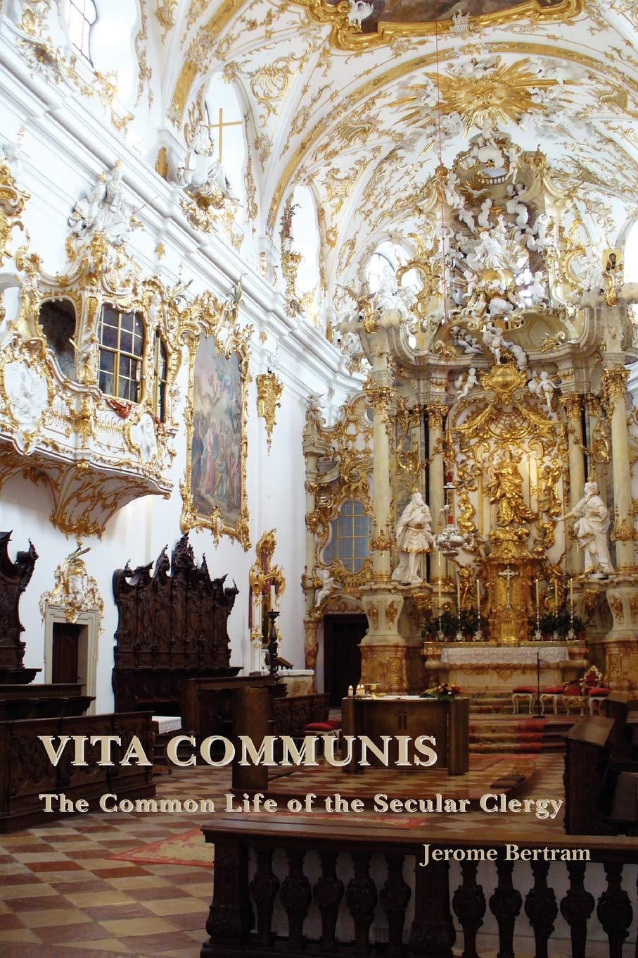 Vita Communis: The Common Life of the Secular Clergy,Used