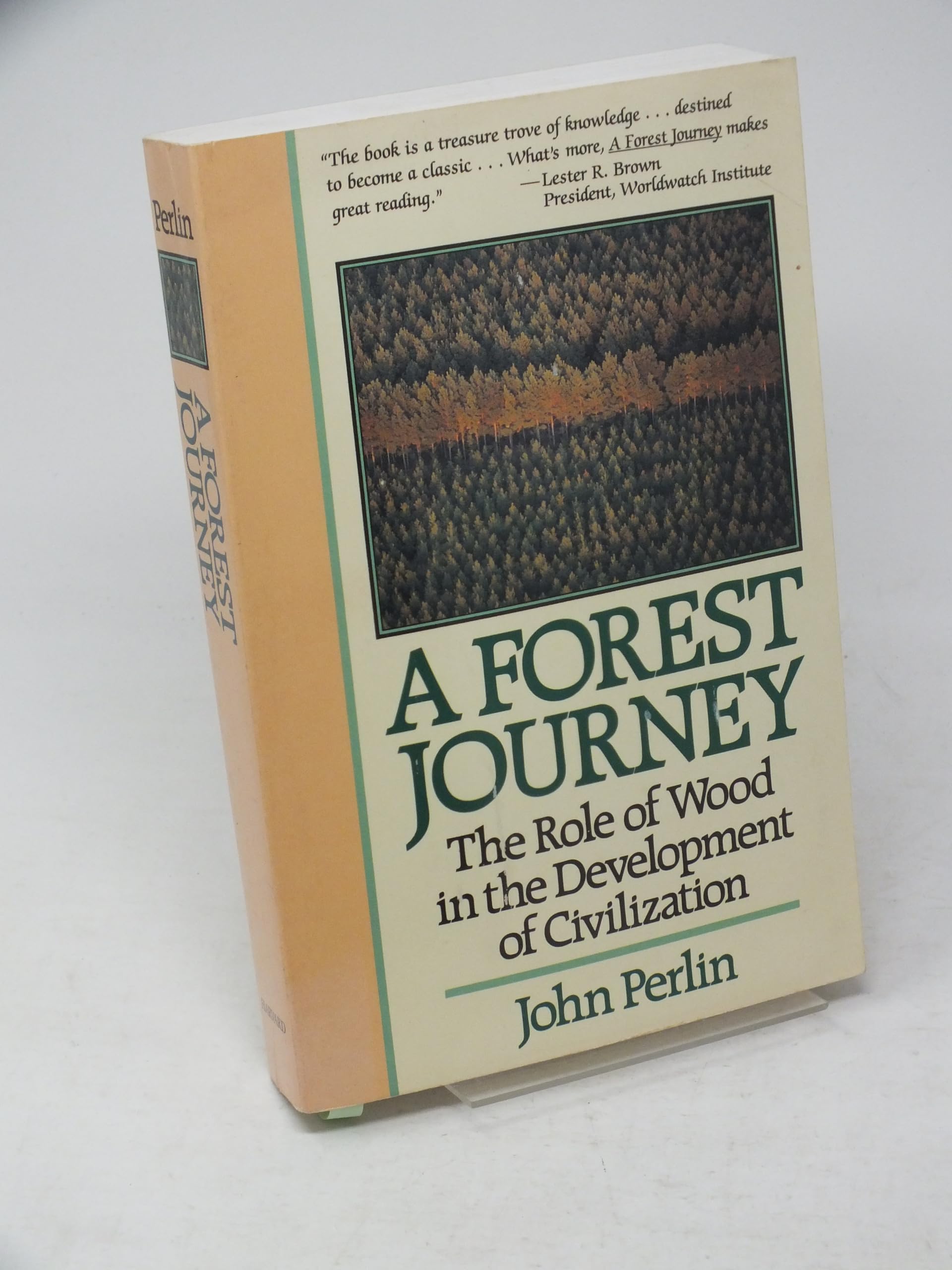 A Forest Journey: The Role of Wood in the Development of Civilization,New