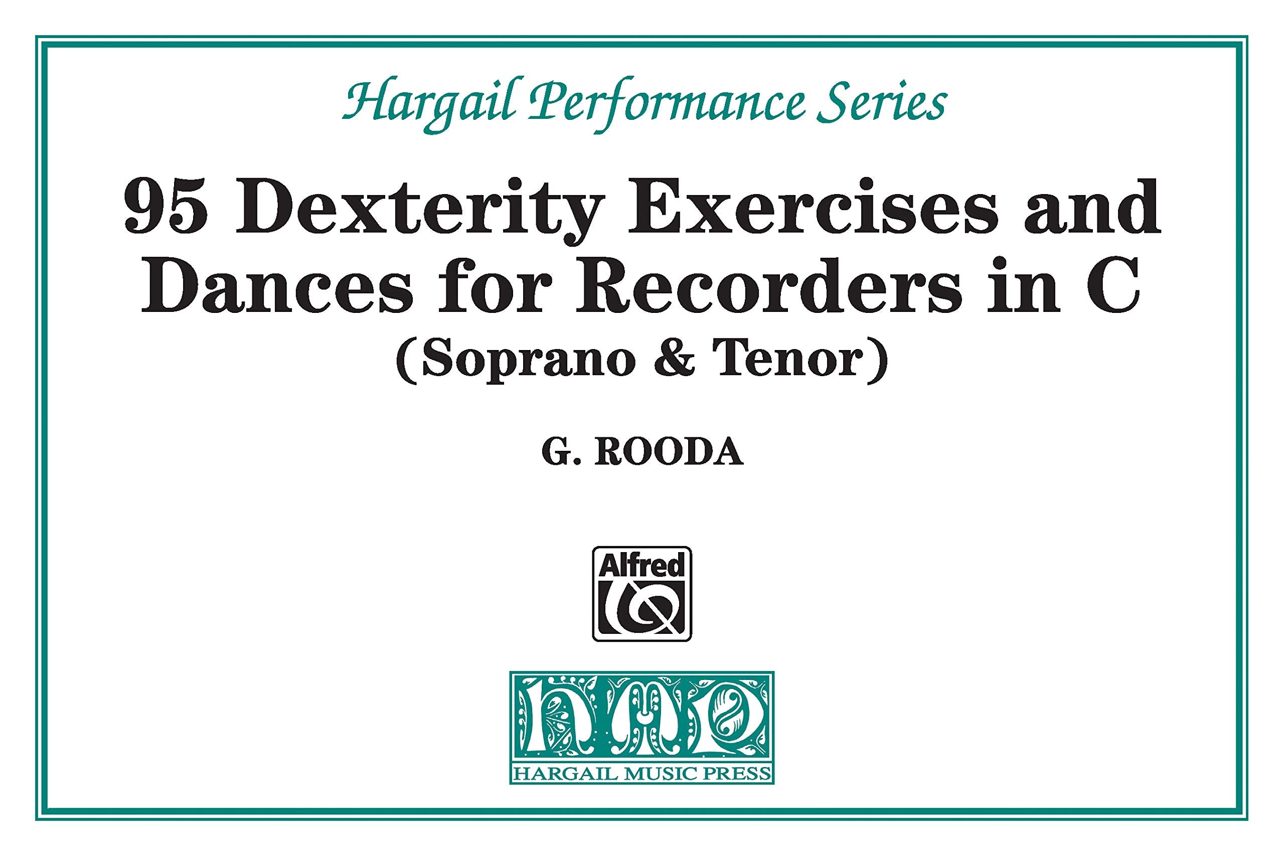 95 Dexterity Exercises And Dances For Recorders In C (Soprano & Tenor),New