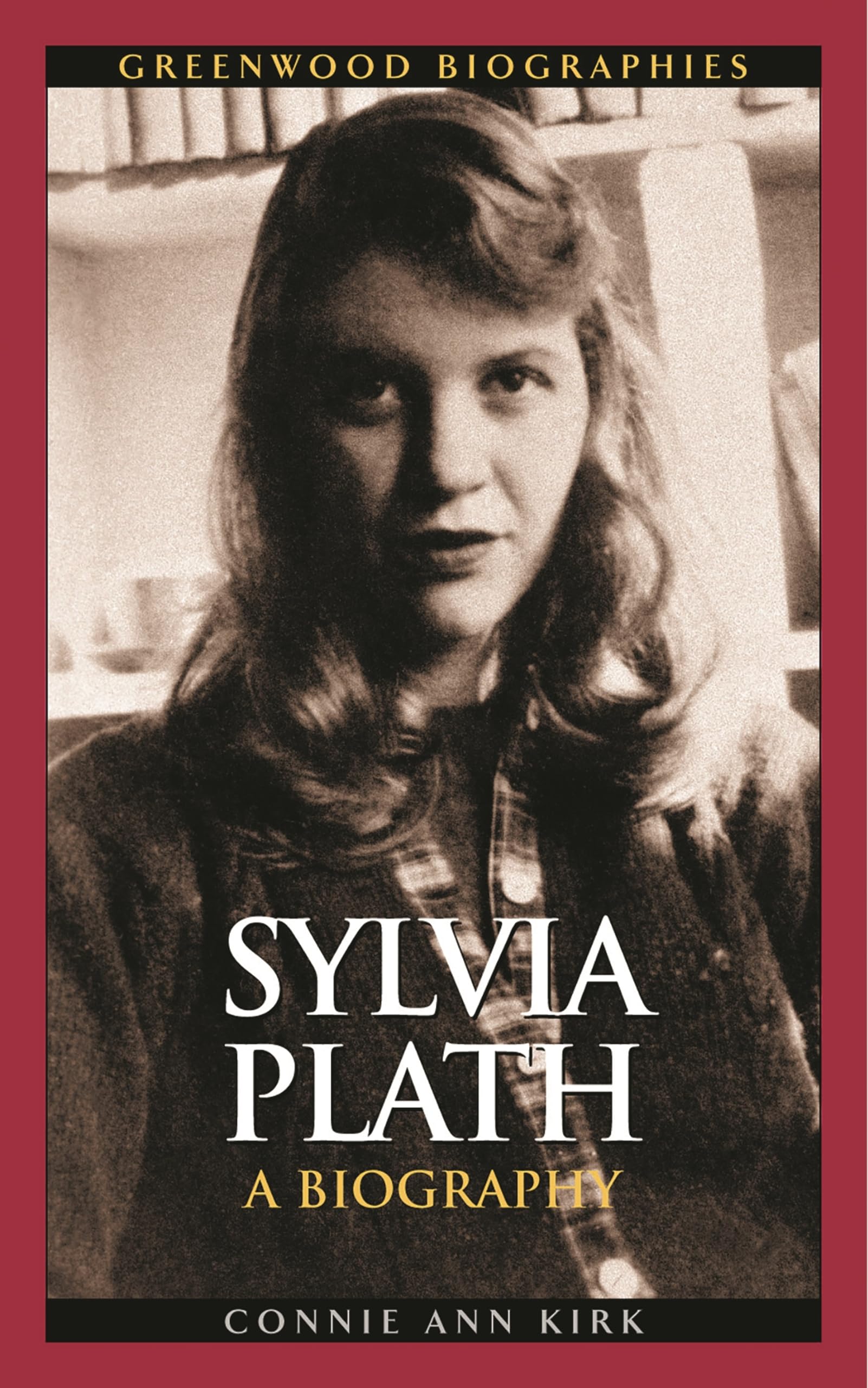 Sylvia Plath: A Biography (Greenwood Biographies),Used