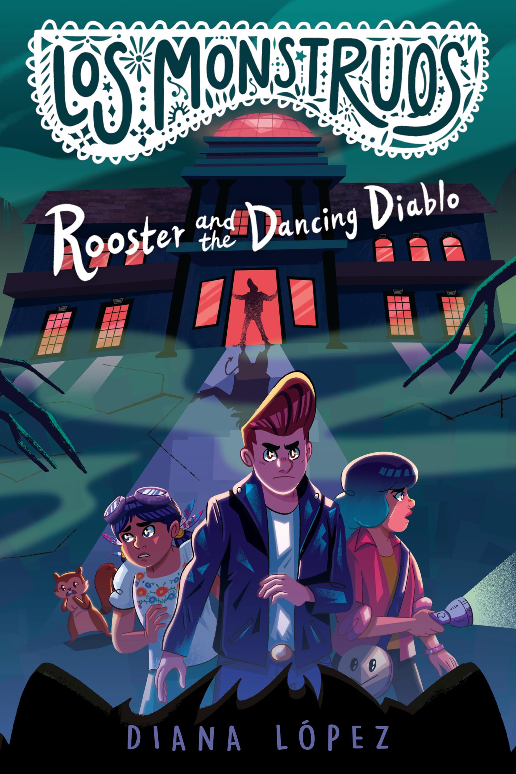 Los Monstruos: Rooster And The Dancing Diablo,New