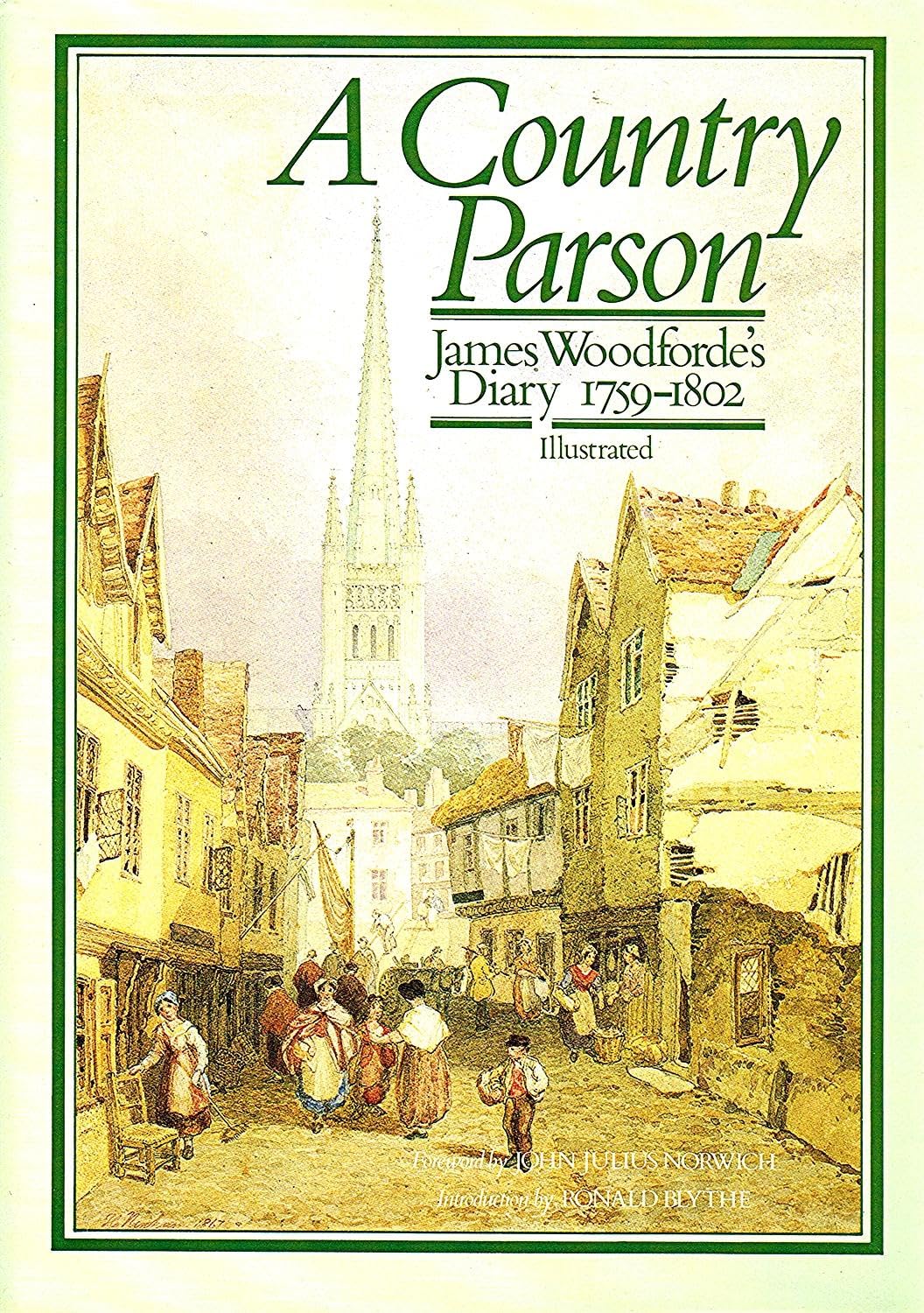 A Country Parson: James Woodforde's Diary 17591802,Used