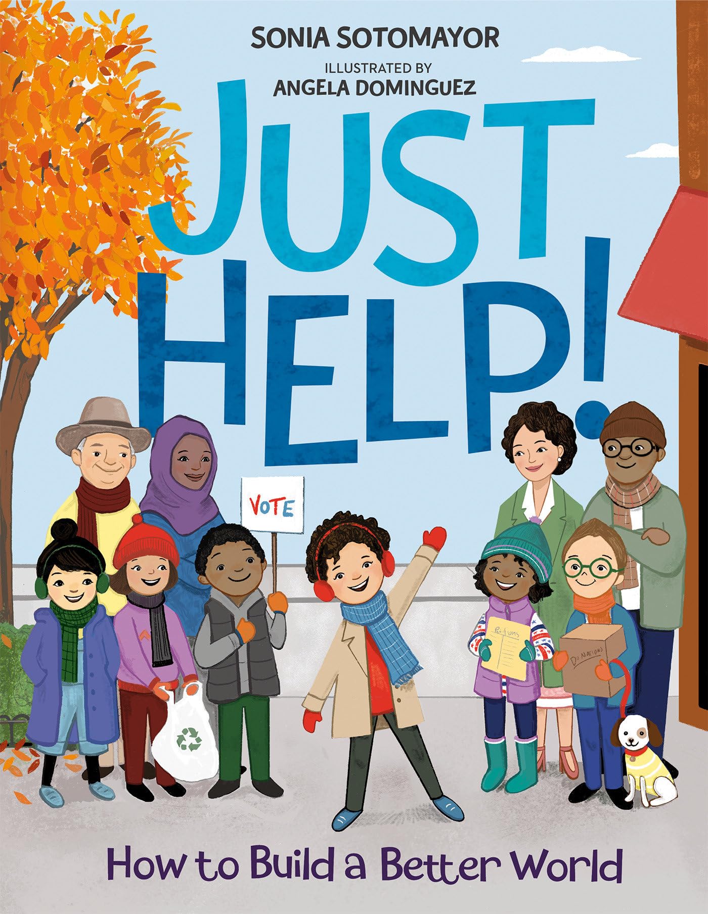Just Help!: How To Build A Better World,New