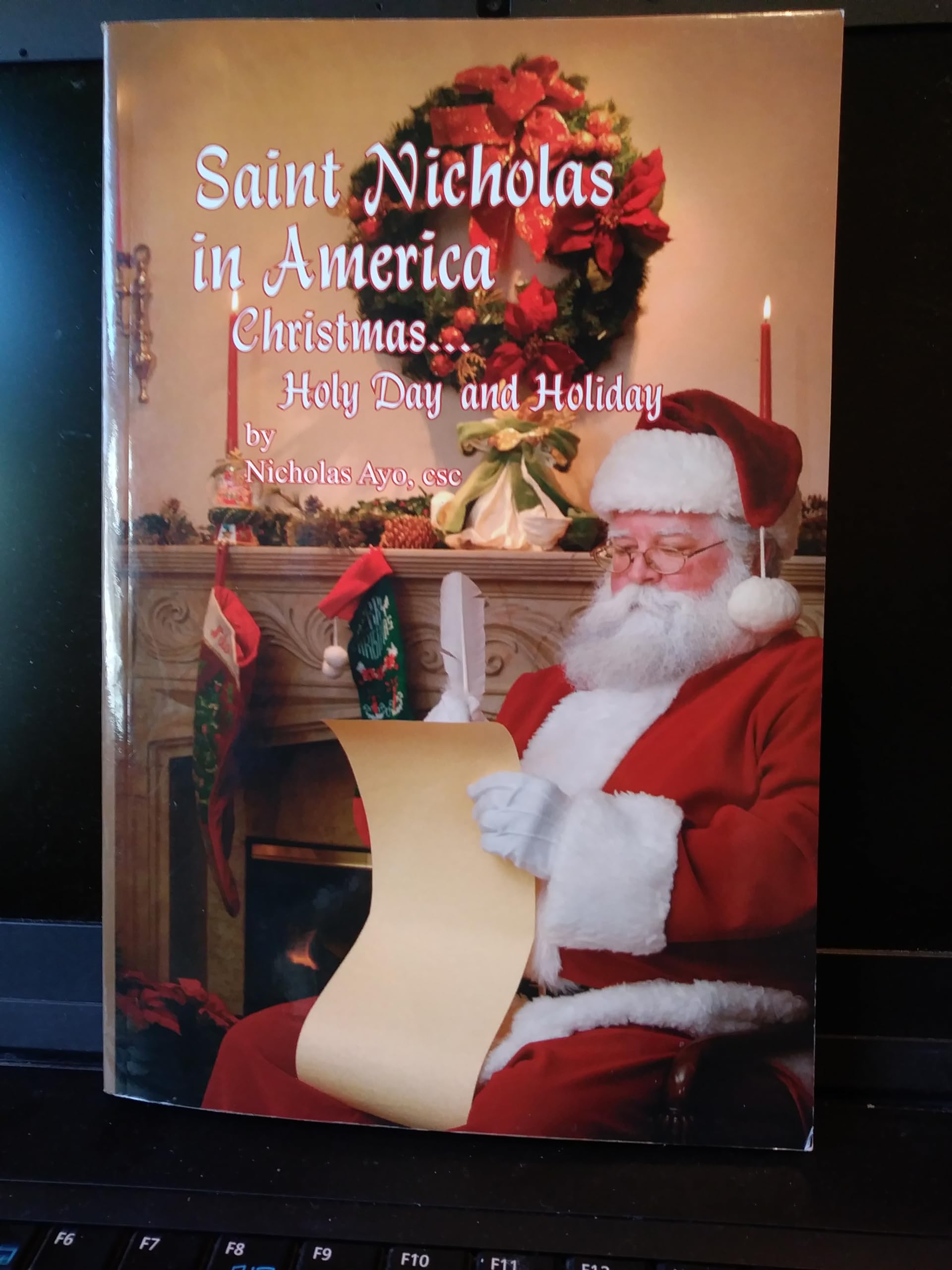 Saint Nicholas in America: Christmas Holy Day and Holiday,Used