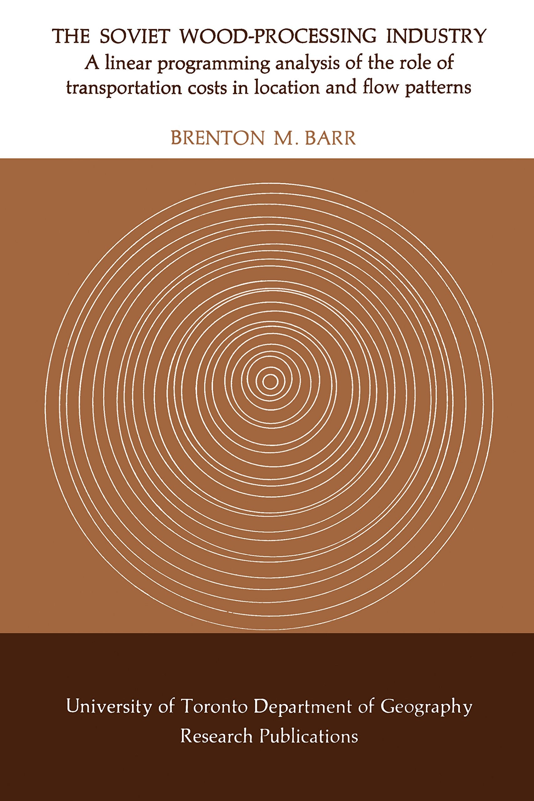 The Soviet WoodProcessing Industry: A linear programming analysis of the role of transportation costs in location and flow patt,Used