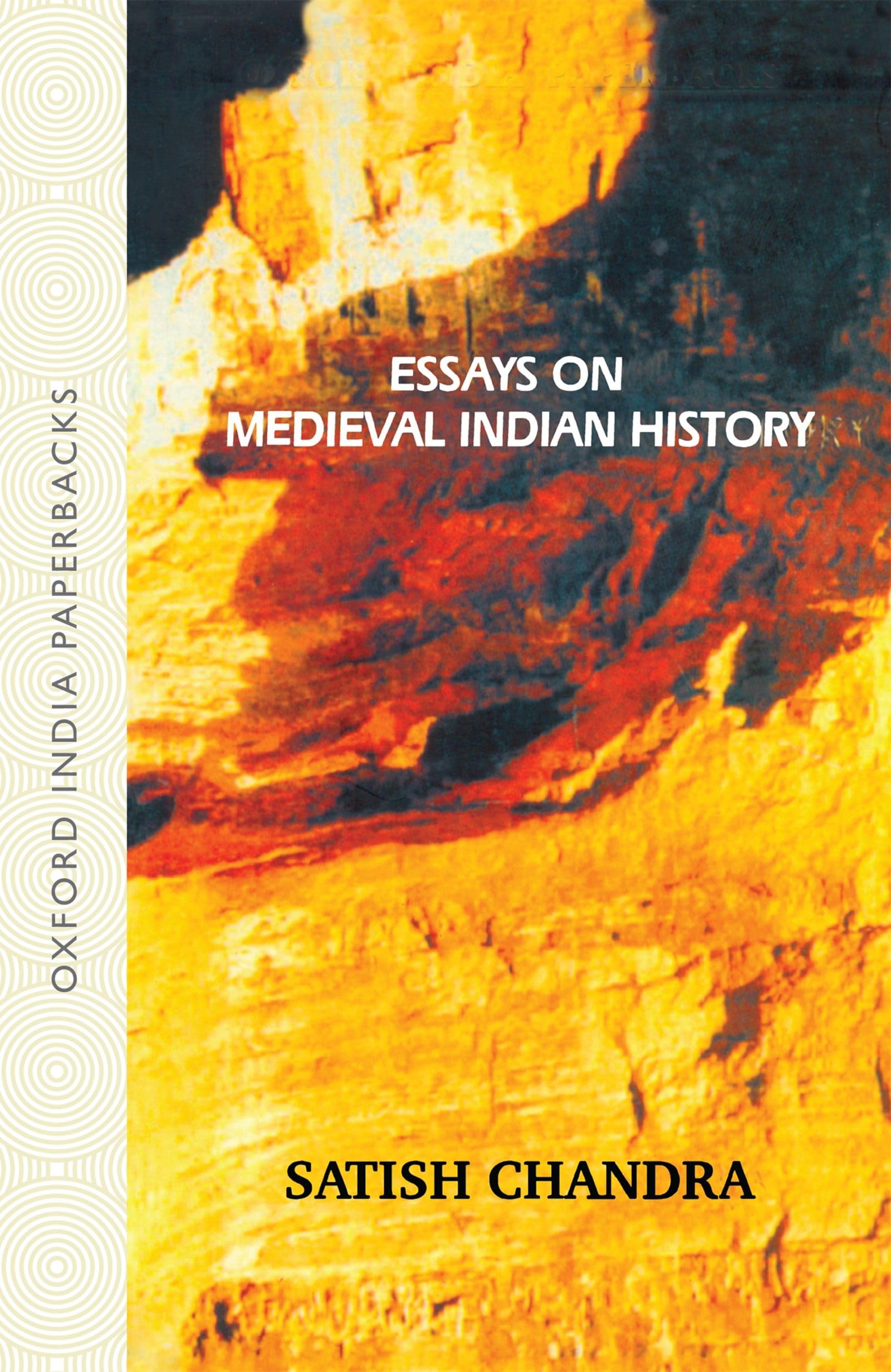 Essays on Medieval Indian History,Used