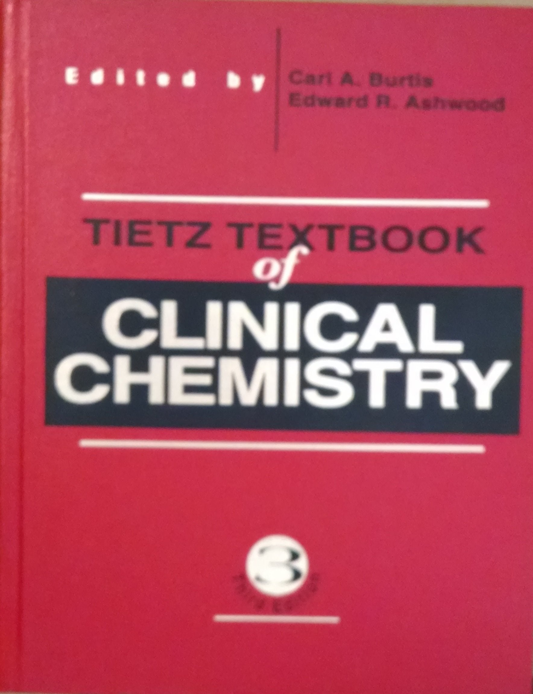 Tietz Textbook Of Clinical Chemistry, Third Edition,Used