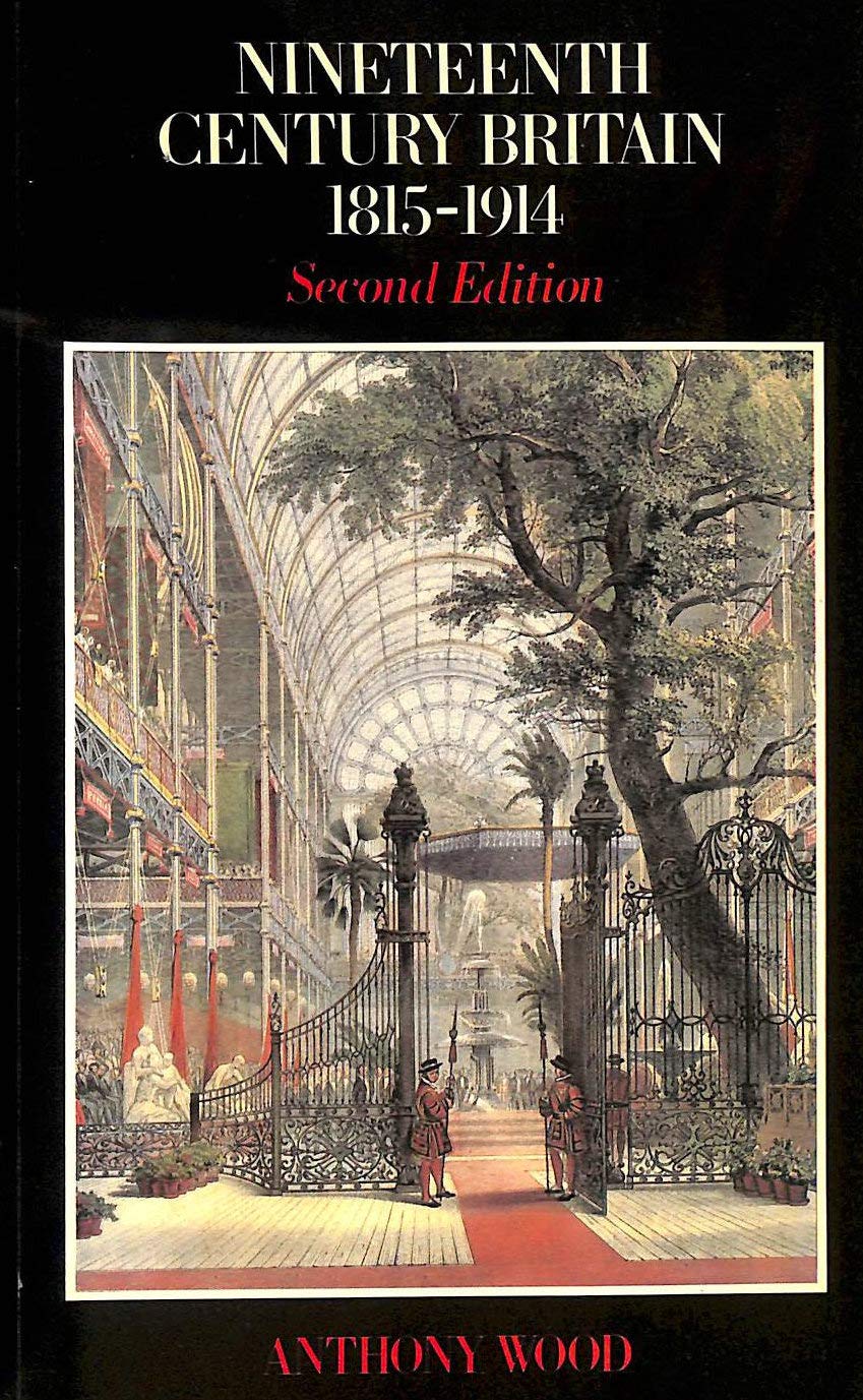 Nineteenth Century Britain: 18151914,Used
