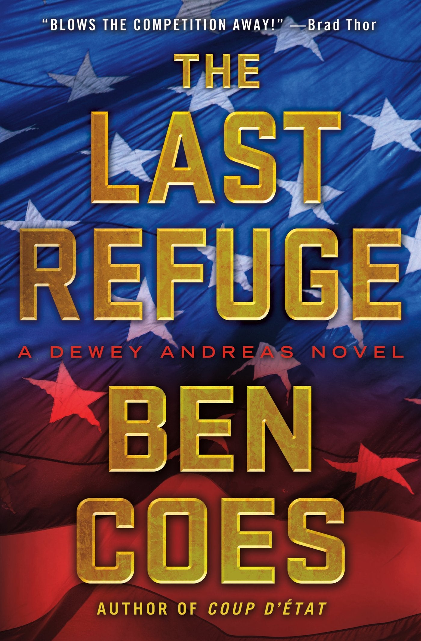 The Last Refuge: A Dewey Andreas Novel,Used