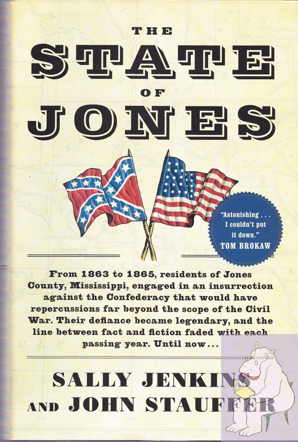 The State Of Jones: The Small Southern County That Seceded From The Confederacy,New
