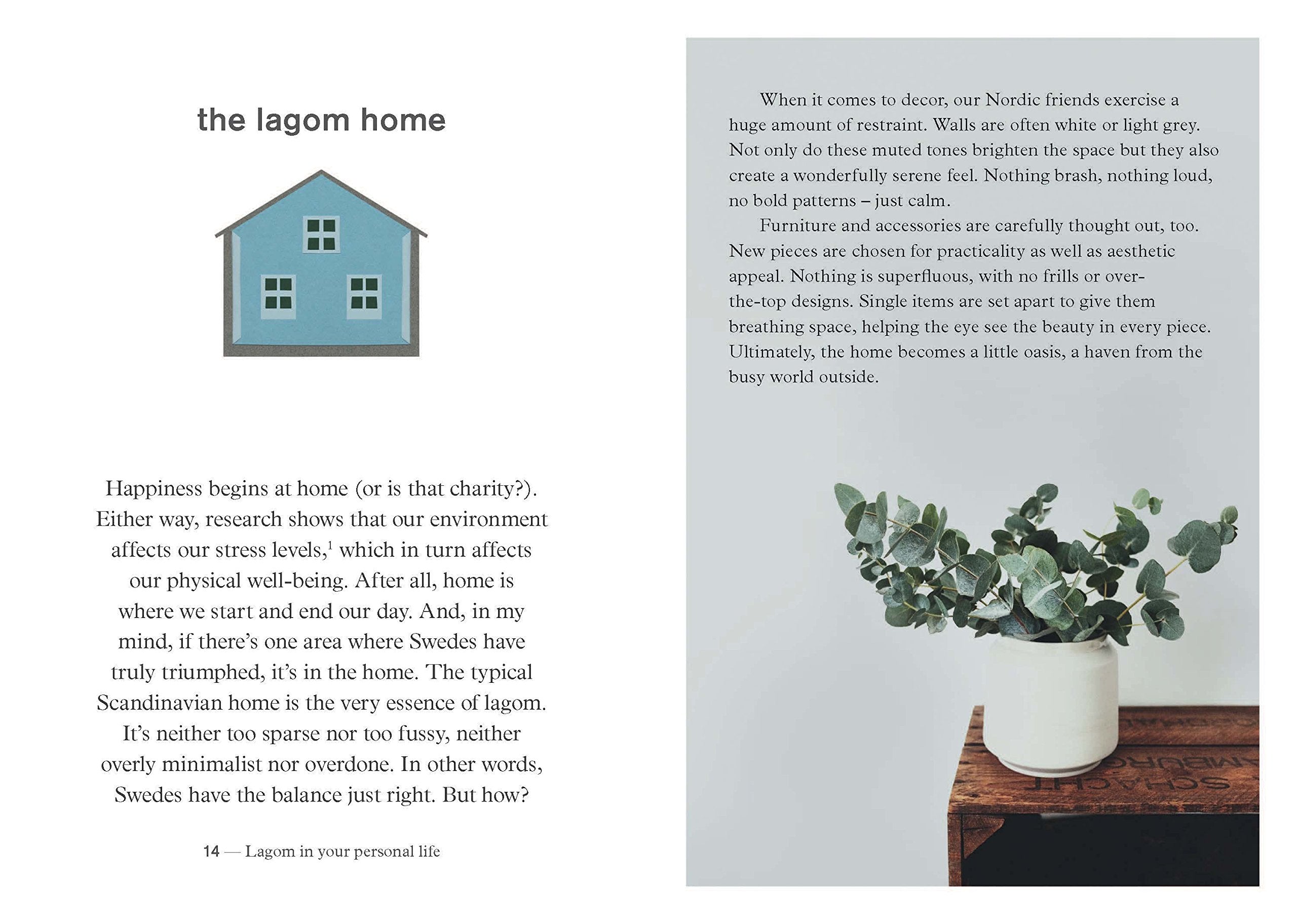 Lagom: Not Too Little, Not Too Much: The Swedish Art Of Living A Balanced, Happy Life,Used